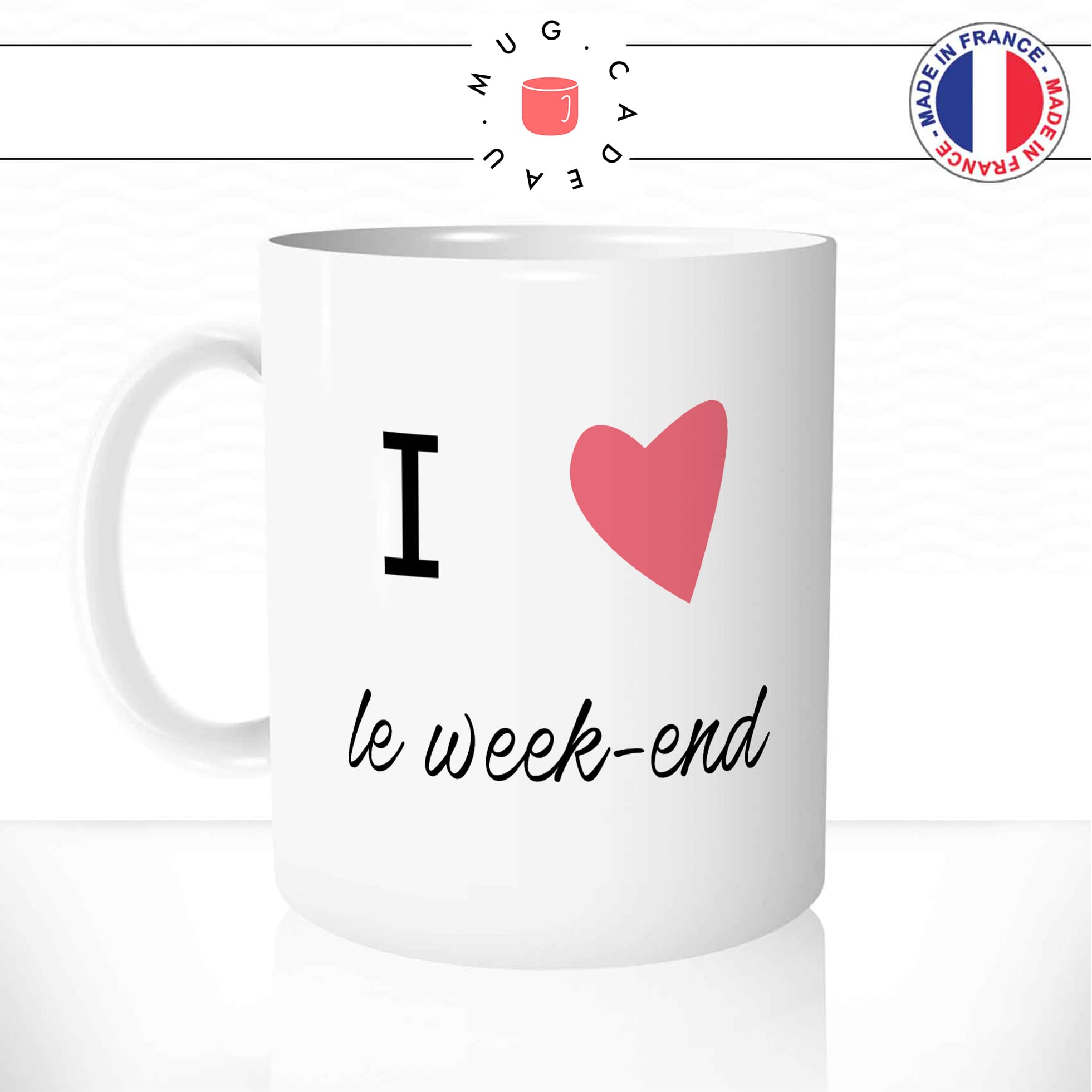 Mug I Love Le Week-End