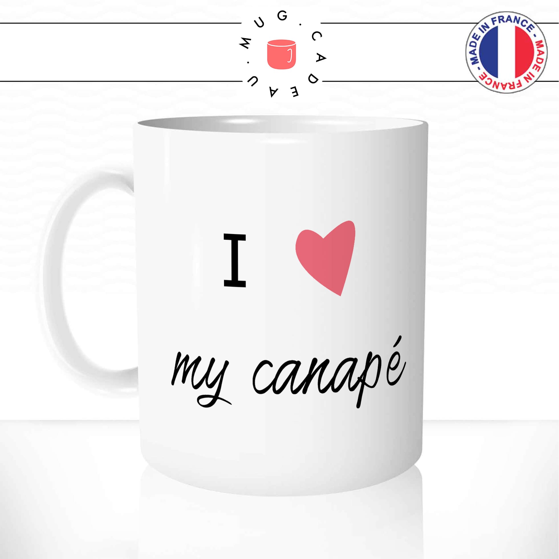 mug-tasse-blanc-unique-i-love-my-canapé-serie-netflix-week-end-francaise-france-homme-femme-humour-fun-cool-idée-cadeau-original