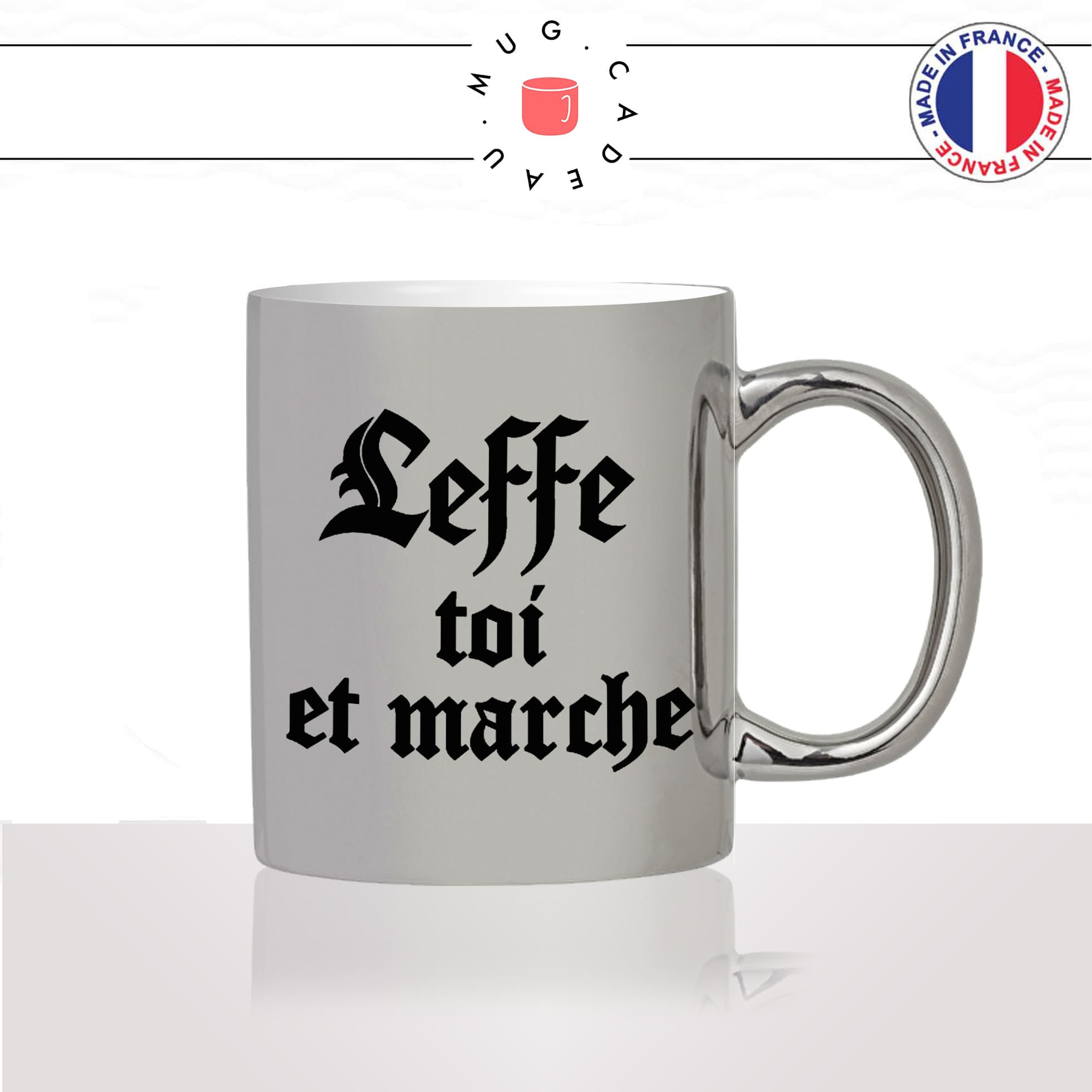 mug-tasse-argenté-argent-gris-silver-leffe-toi-et-marche-marque-biere-apéro-homme-femme-parodie-humour-fun-cool-idée-cadeau-original2