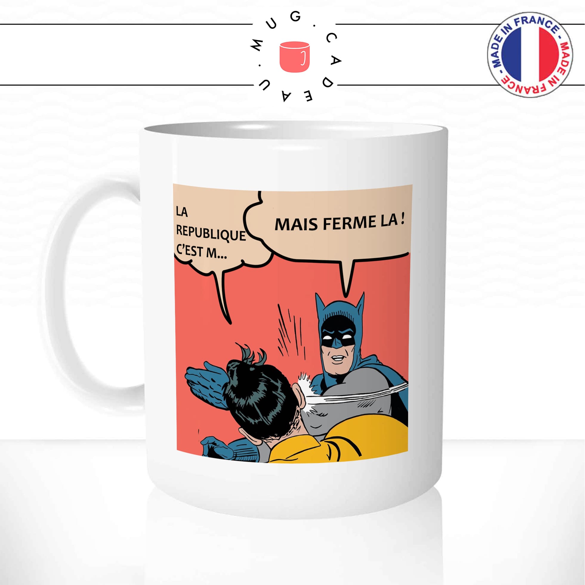 mug-tasse-blanc-unique-meme-batman-gifle-la-republique-cest-moi-mélanchon-ferme-la-humour-fun-cool-idée-cadeau-original