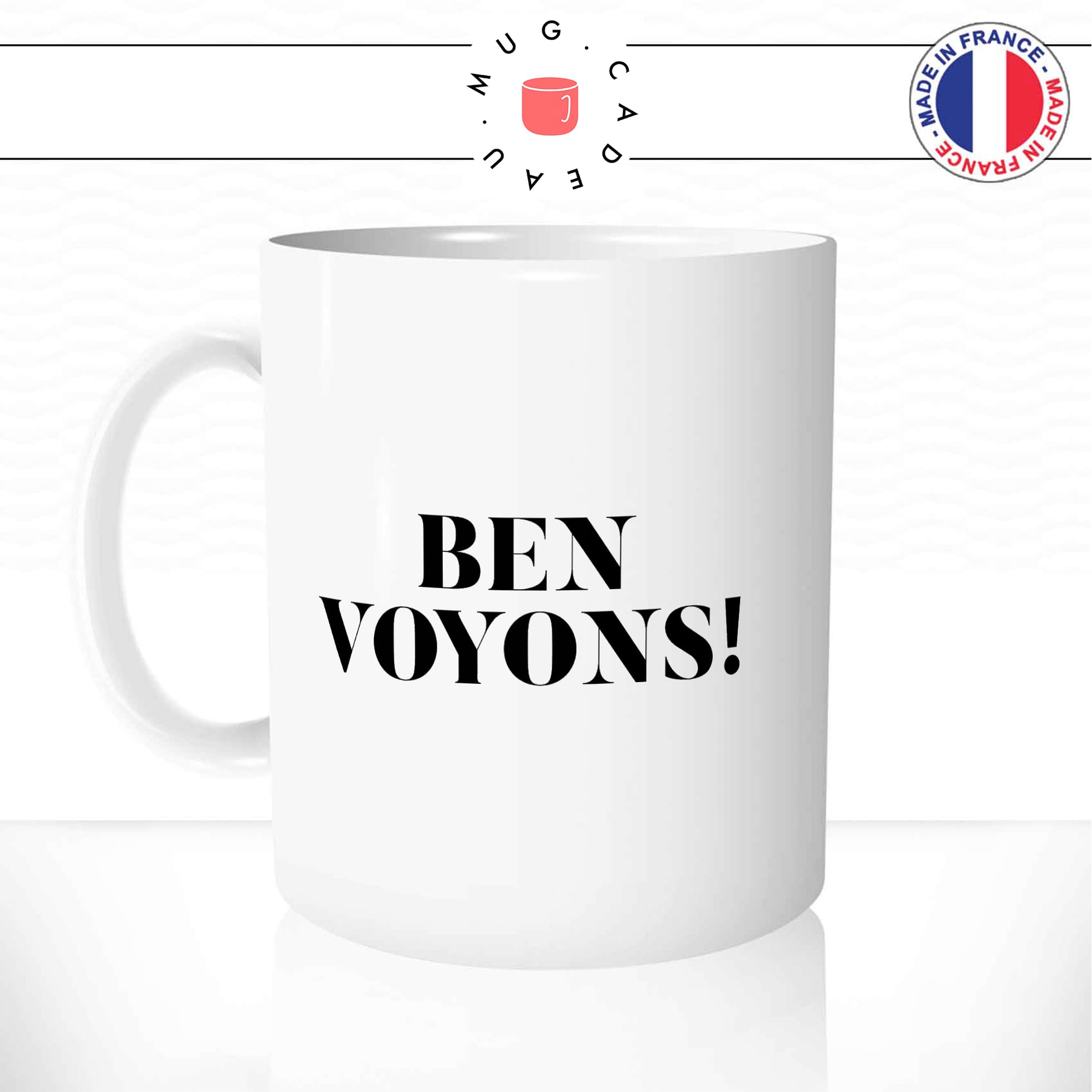 Mug Ben Voyons !