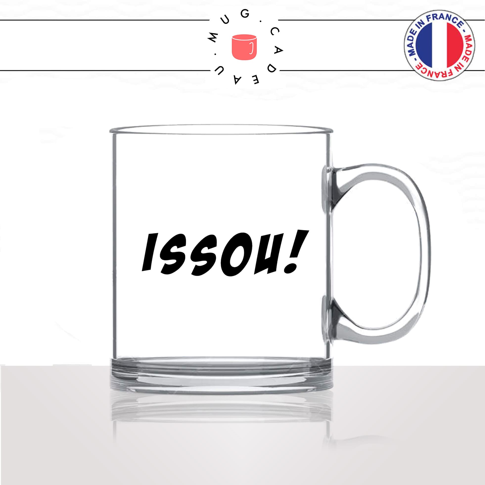 mug-tasse-en-verre-transparent-glass-meme-internet-issou-geek-drole-homme-femme-humour-fun-cool-idée-cadeau-original-personnalisé2