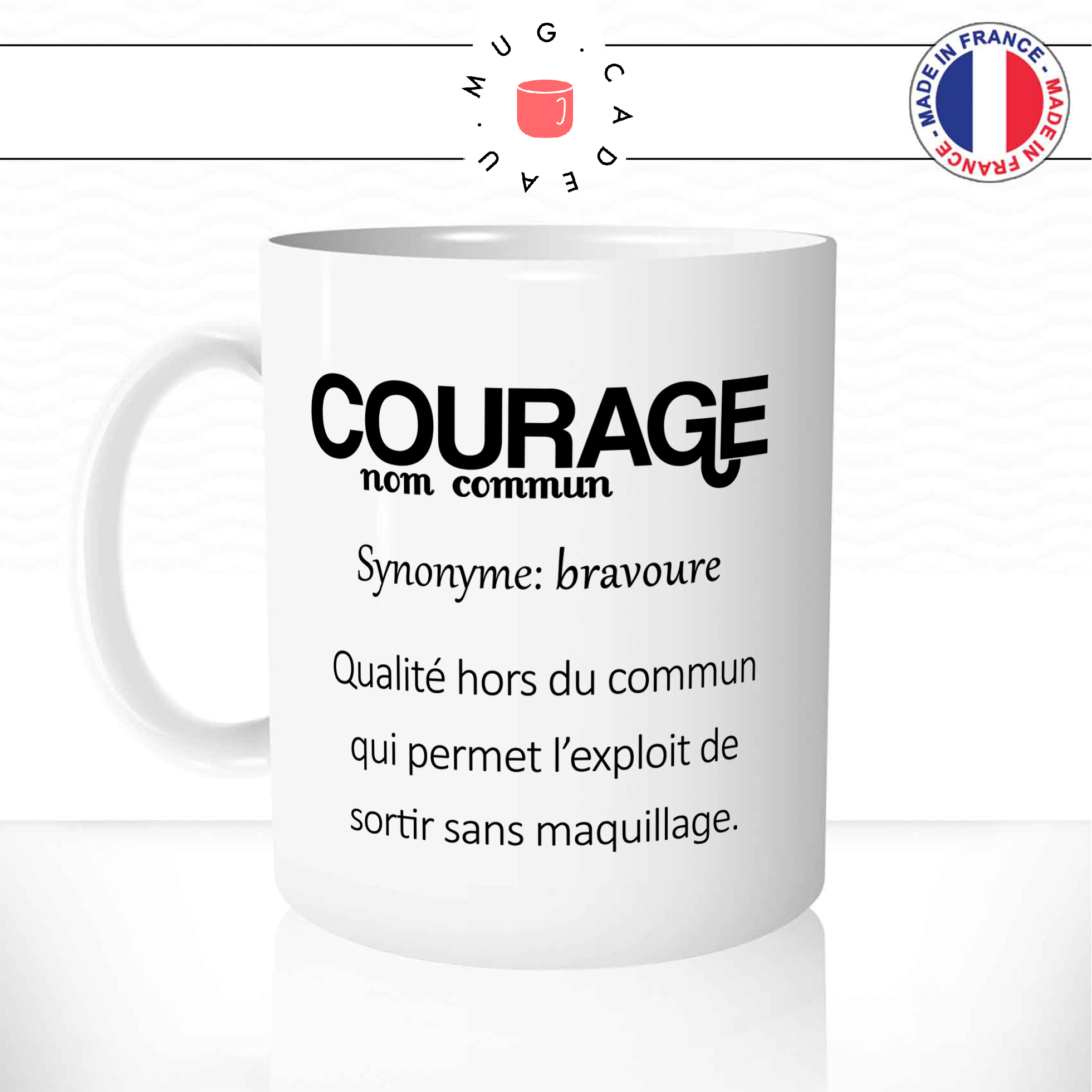 Mug Courage Sans Maquillage