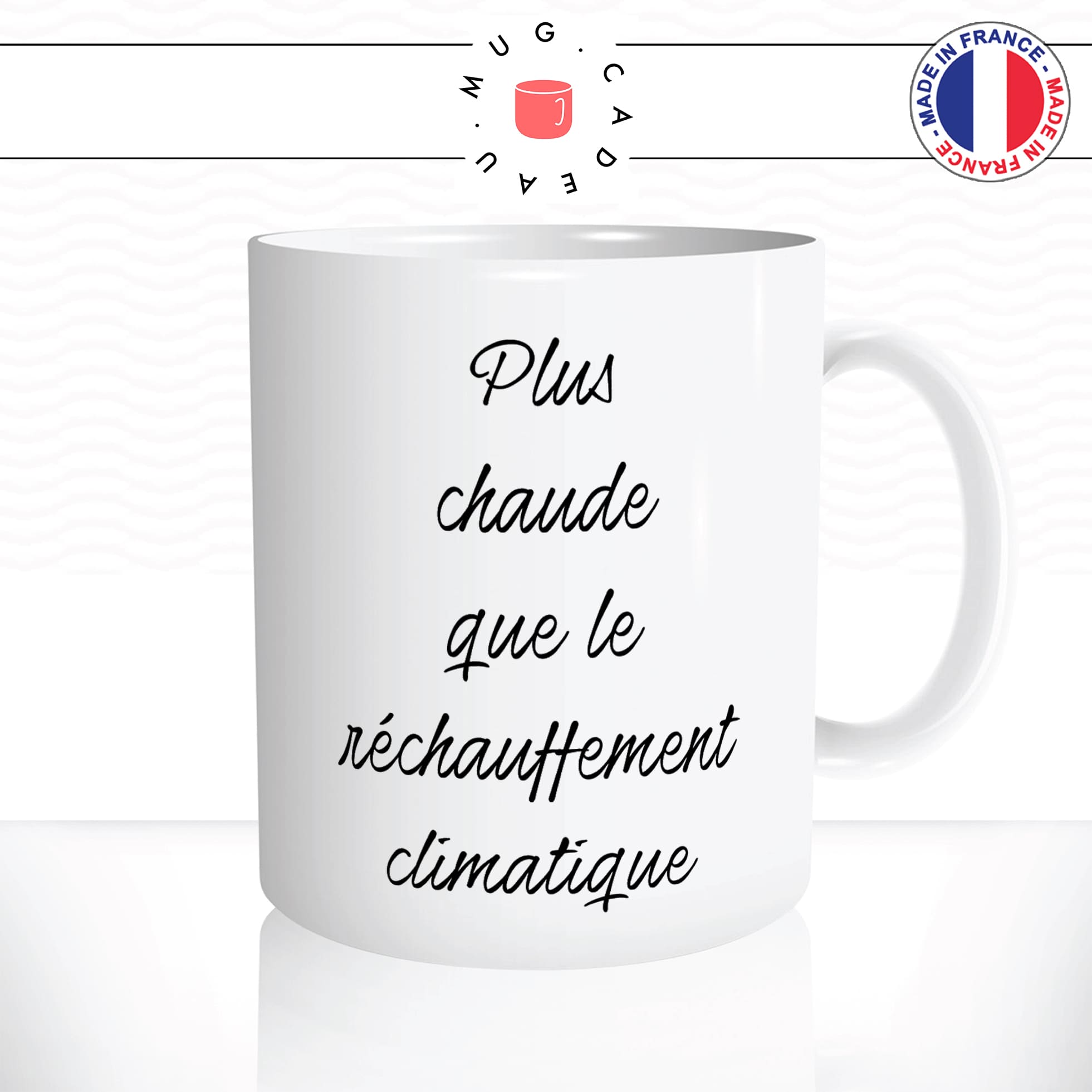 mug-tasse-blanc-unique-plus-chaude-que-le-rechauffement-climatique-sexy-collegue-femme-humour-fun-cool-idée-cadeau-original2