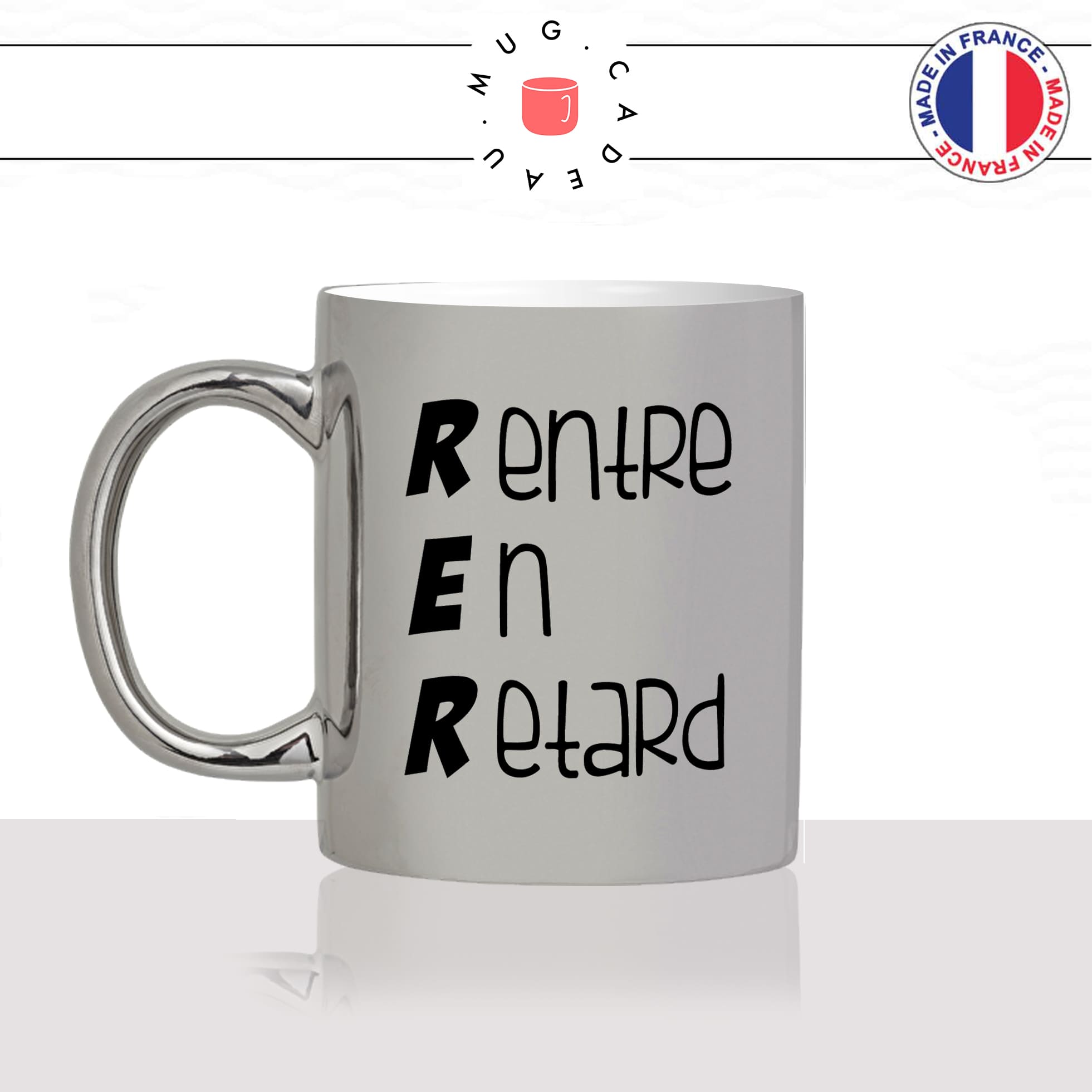 mug-tasse-argenté-argent-gris-silver-RER-rentre-en-retard-accronyme-metro-ville-homme-femme-parodie-humour-fun-cool-idée-cadeau-original