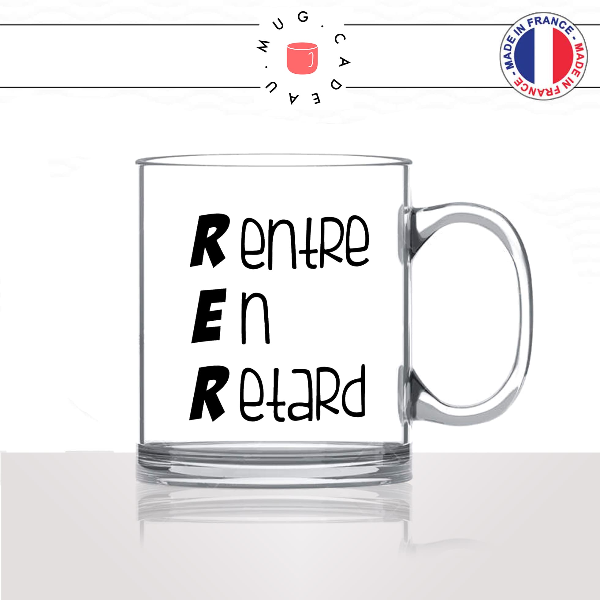 mug-tasse-en-verre-transparent-glass-RER-rentre-en-retard-accronyme-metro-ville-homme-femme-parodie-humour-fun-cool-idée-cadeau-original2