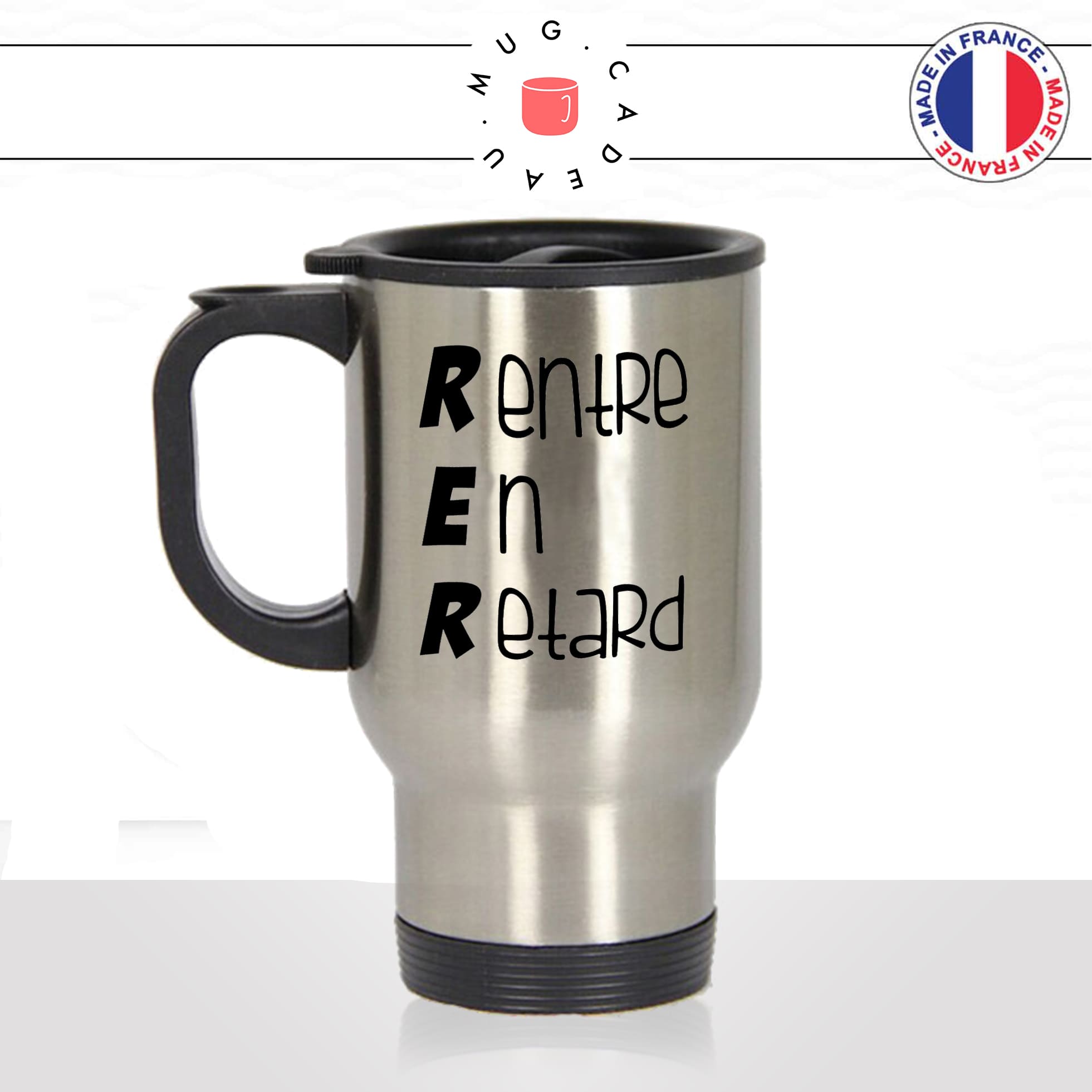 mug-tasse-thermos-isotherme-RER-rentre-en-retard-accronyme-metro-ville-homme-femme-parodie-humour-fun-cool-idée-cadeau-original