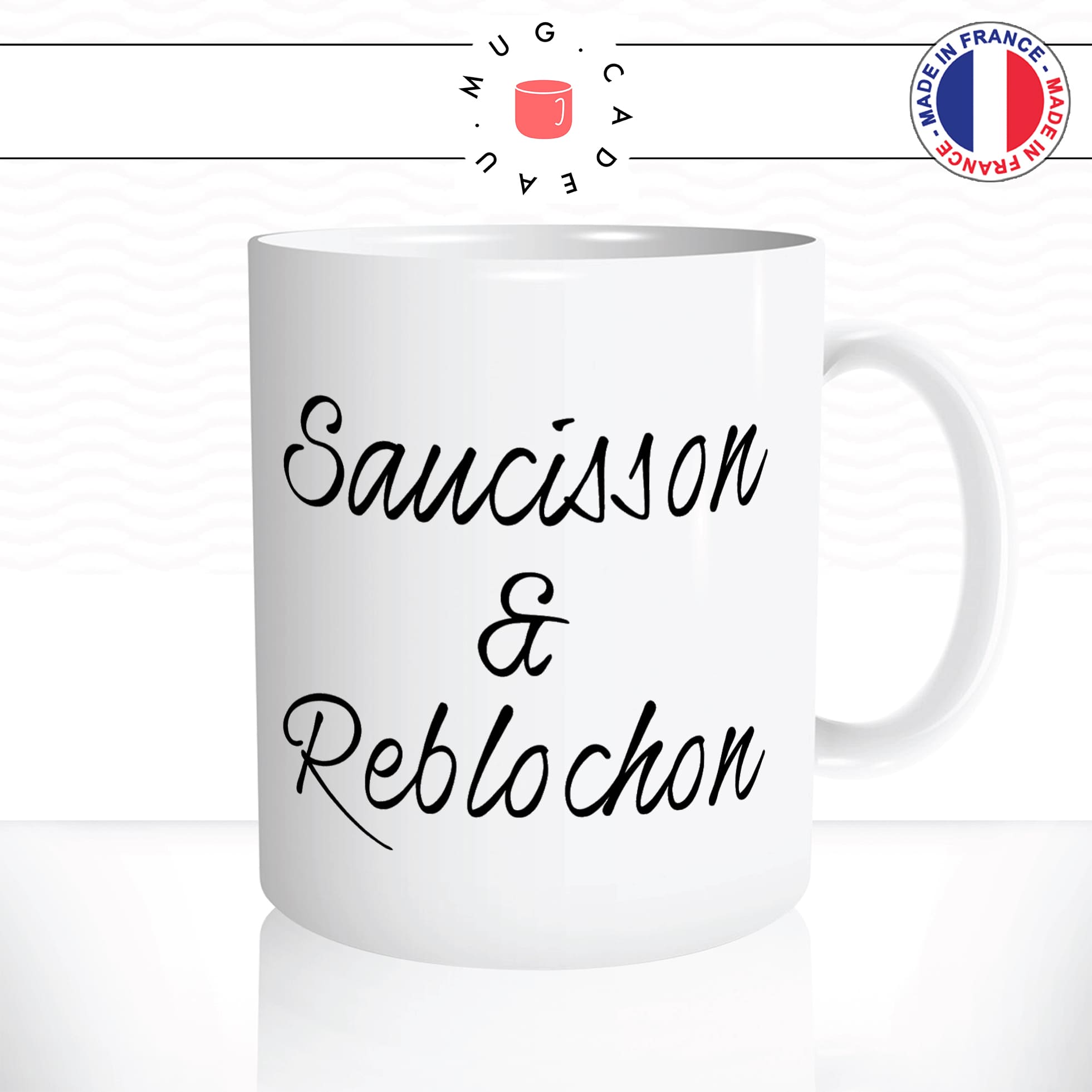 mug-tasse-blanc-unique-saucisson-et-reblochon-charcuterie-fromage-savoie-homme-femme-humour-fun-cool-idée-cadeau-original2