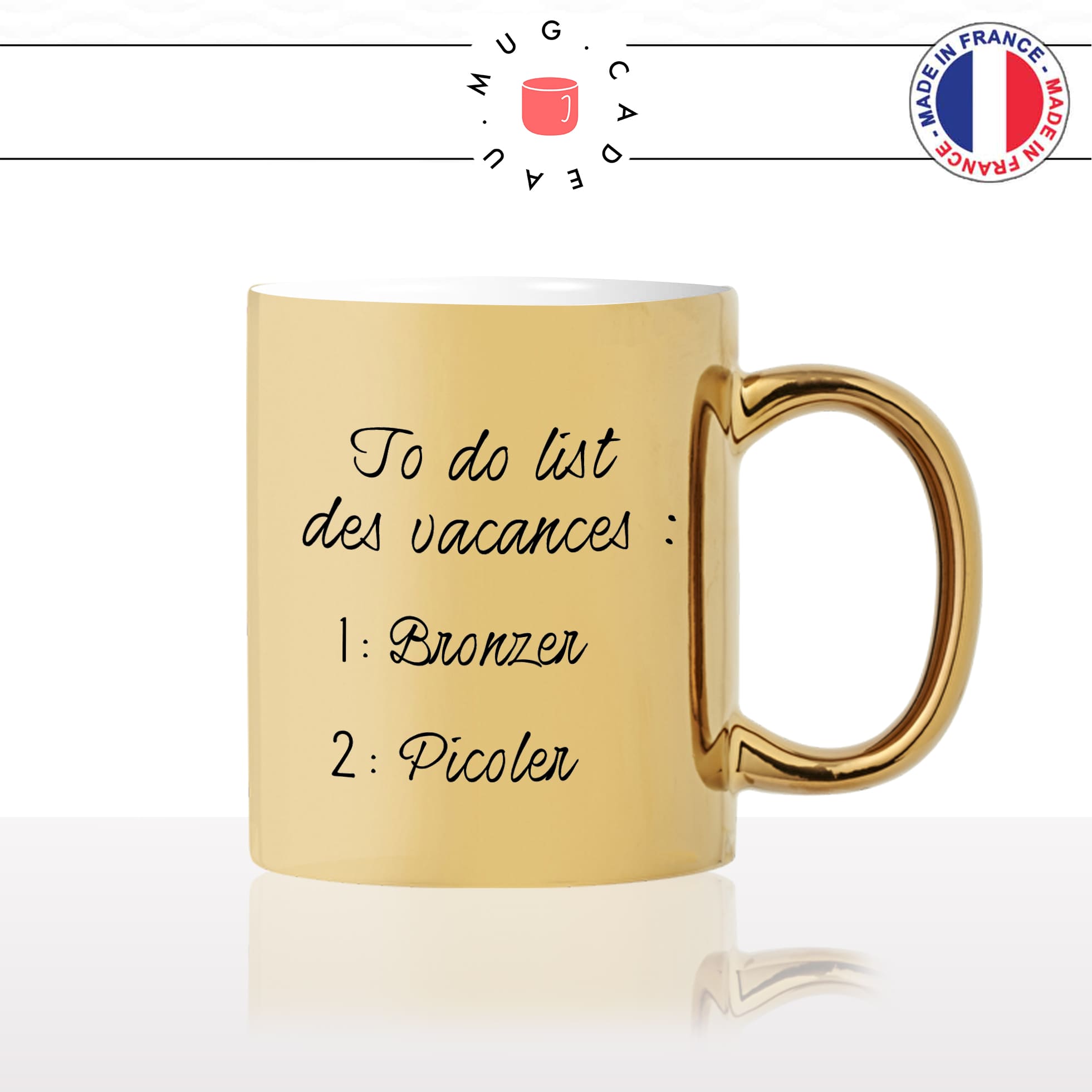 mug-tasse-or-doré-gold-unique-to-do-list-vacances-bronzer-picoler-apéro-vin-rosé-soleil-homme-femme-humour-fun-cool-idée-cadeau-original2