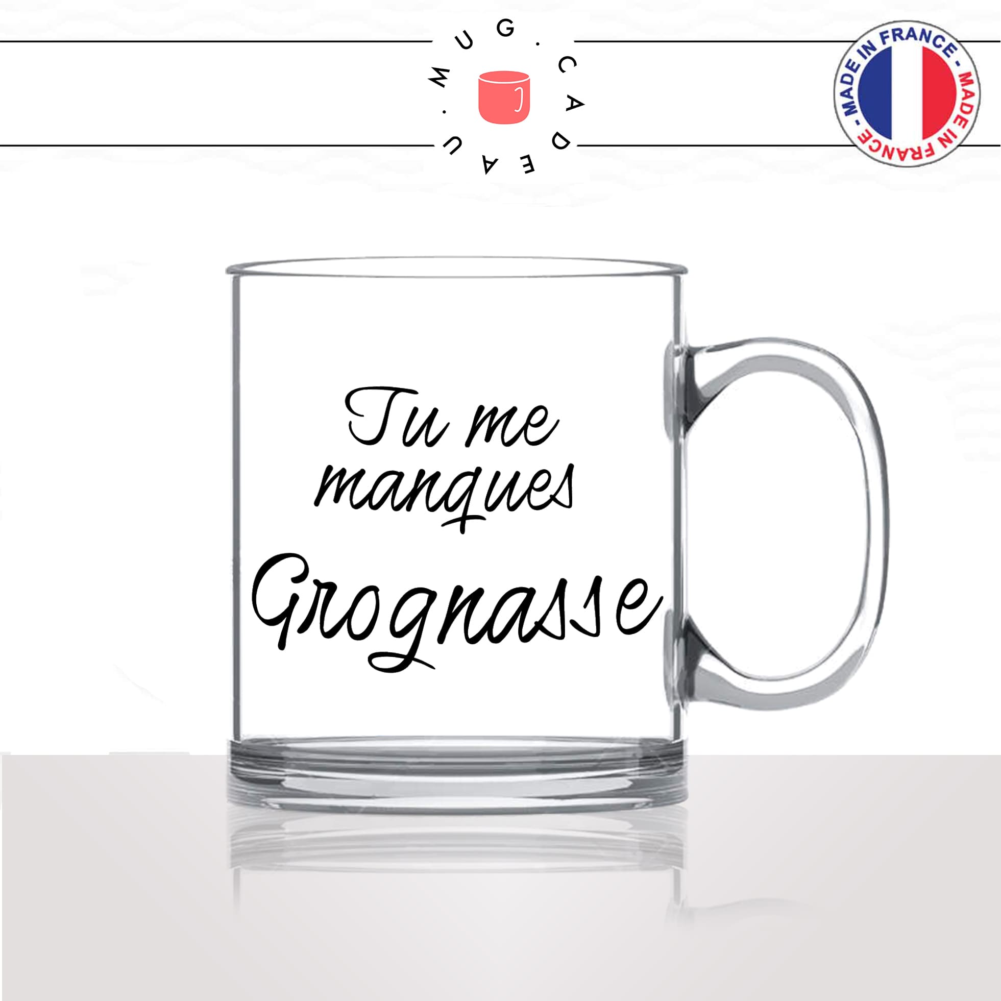 mug-tasse-en-verre-transparent-glass-tu-me-manques-grognasse-copine-collegue-homme-femme-parodie-humour-fun-cool-idée-cadeau-original2