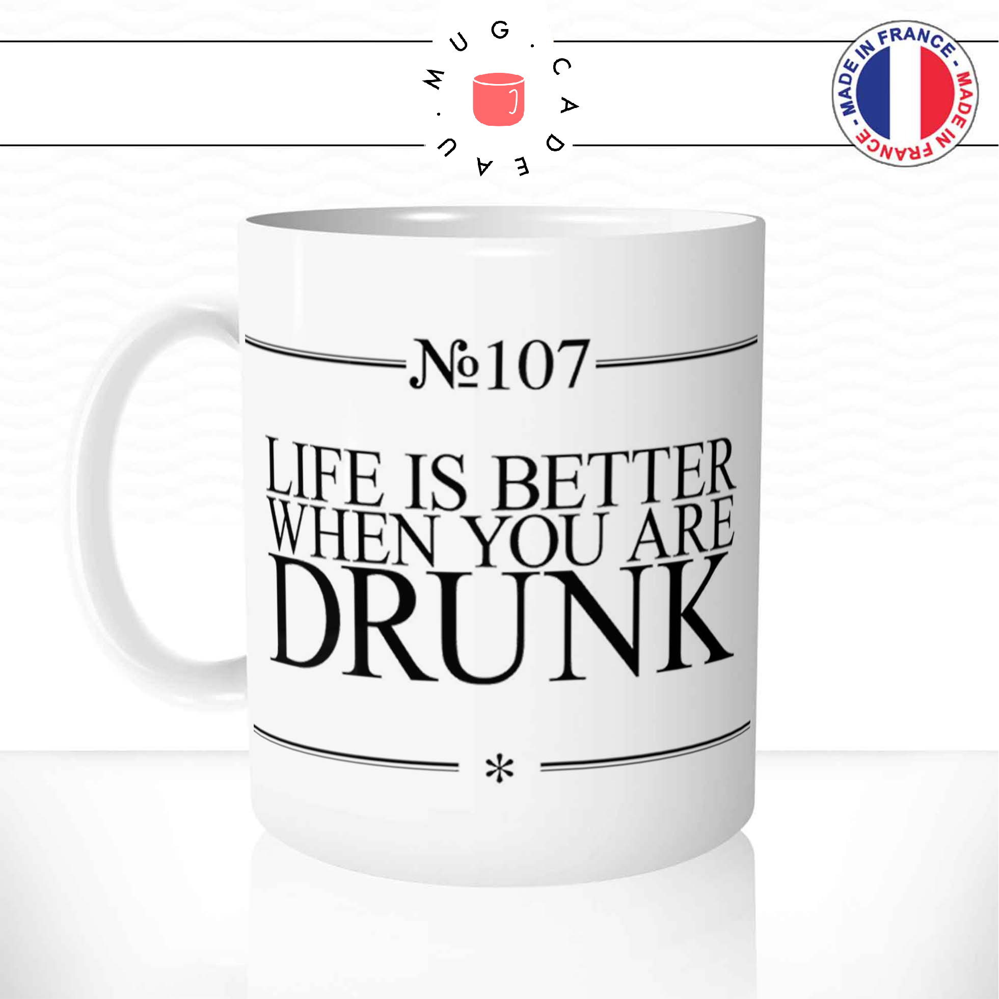 mug-tasse-ref16-citation-drole-alcool-life-better-drunk-cafe-the-mugs-tasses-personnalise-anse-gauche