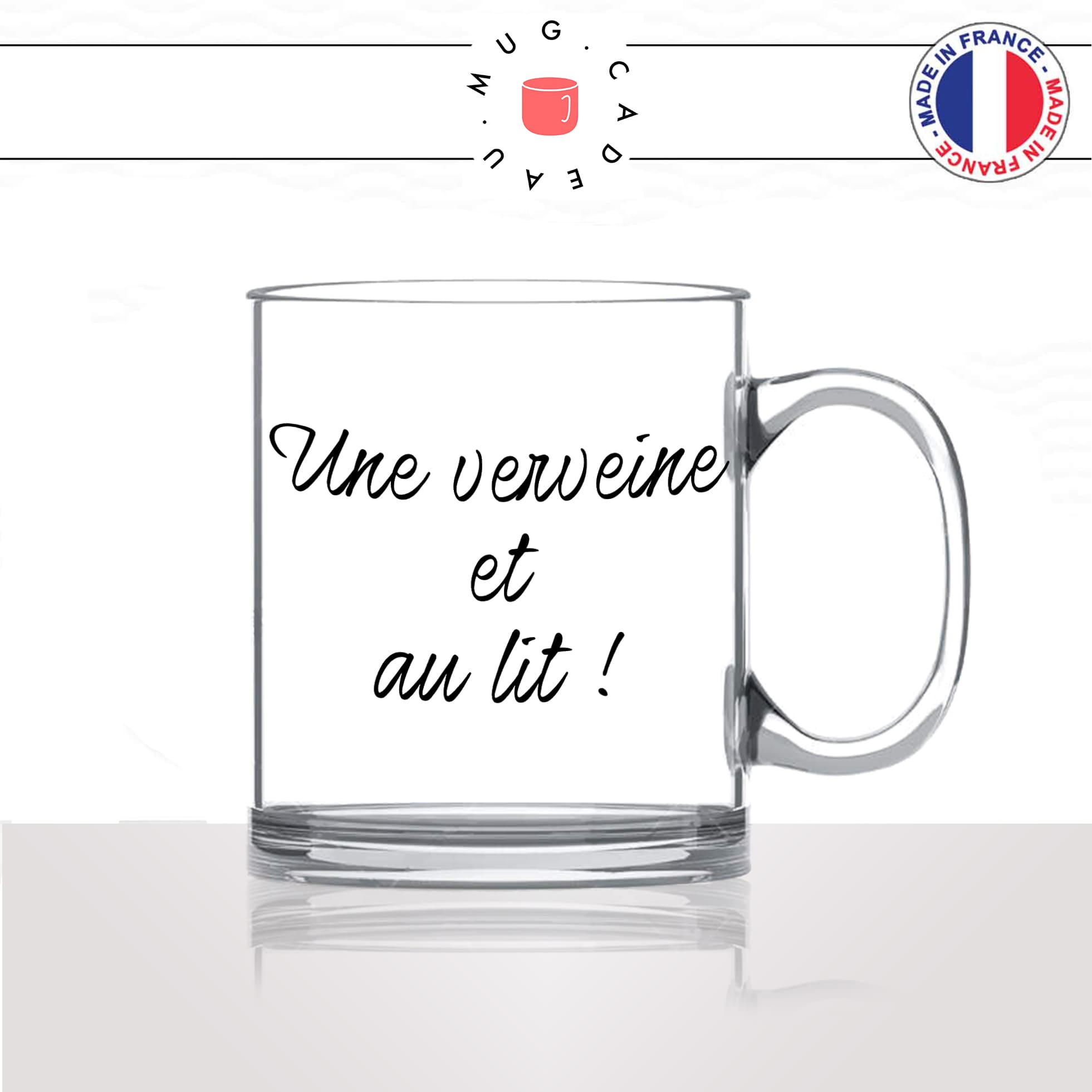 mug-tasse-en-verre-transparent-glass-une-verveine-et-au-lit-infusion-homme-femme-humour-fun-cool-idée-cadeau-original-personnalisé2