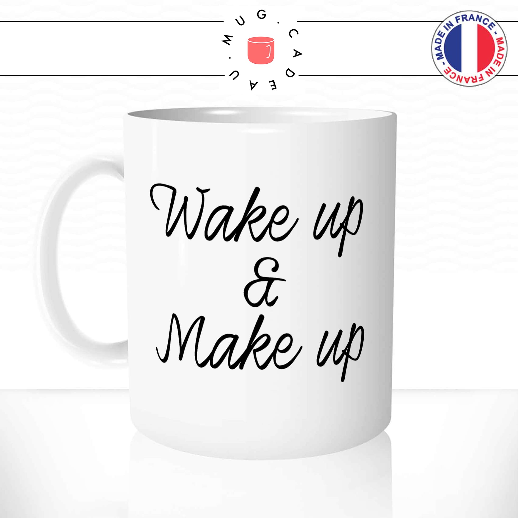 Mug Wake Up & Make Up