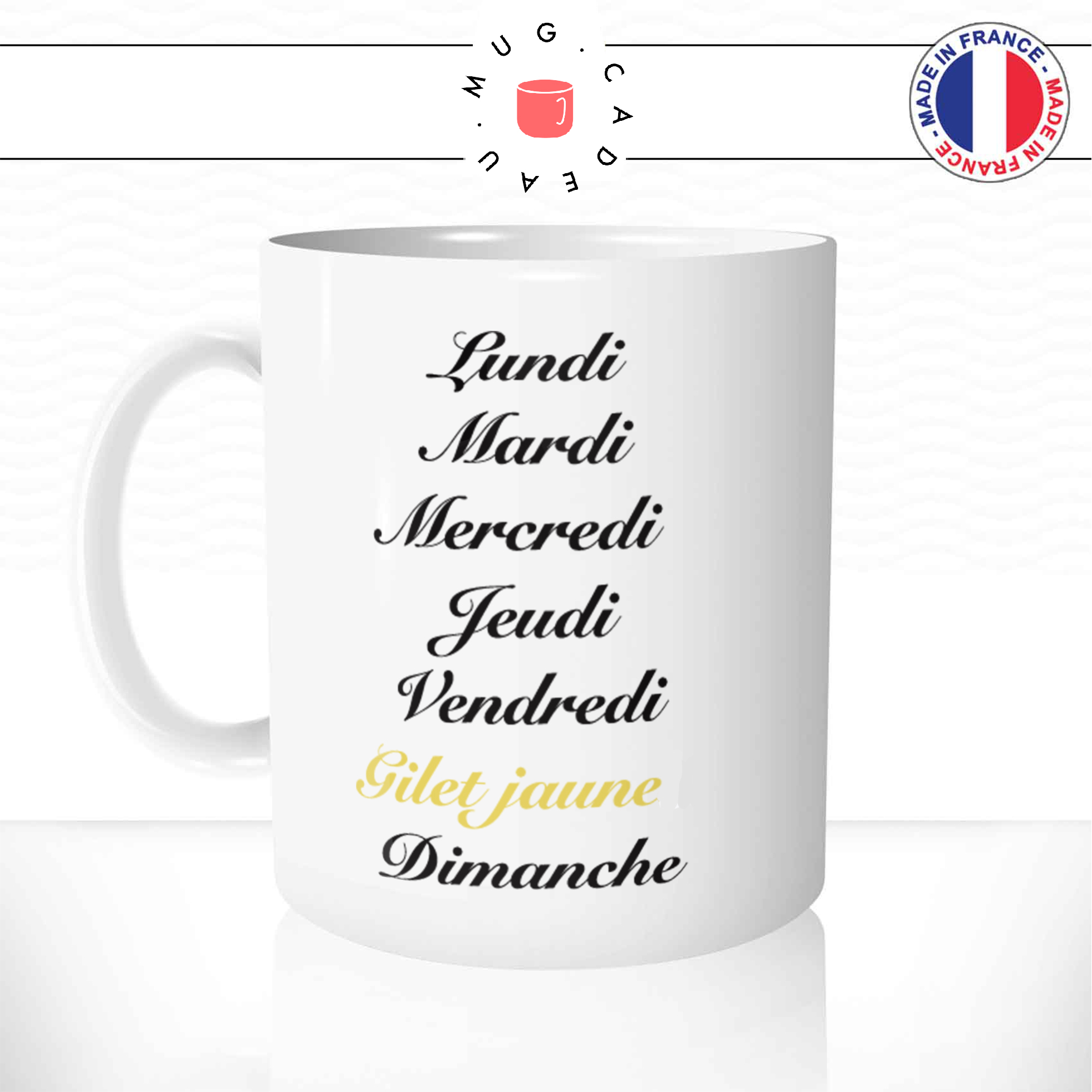 mug-tasse-ref30-citation-drole-gilet-jaune-semaine-samedi-cafe-the-mugs-tasses-personnalise-anse-gauche