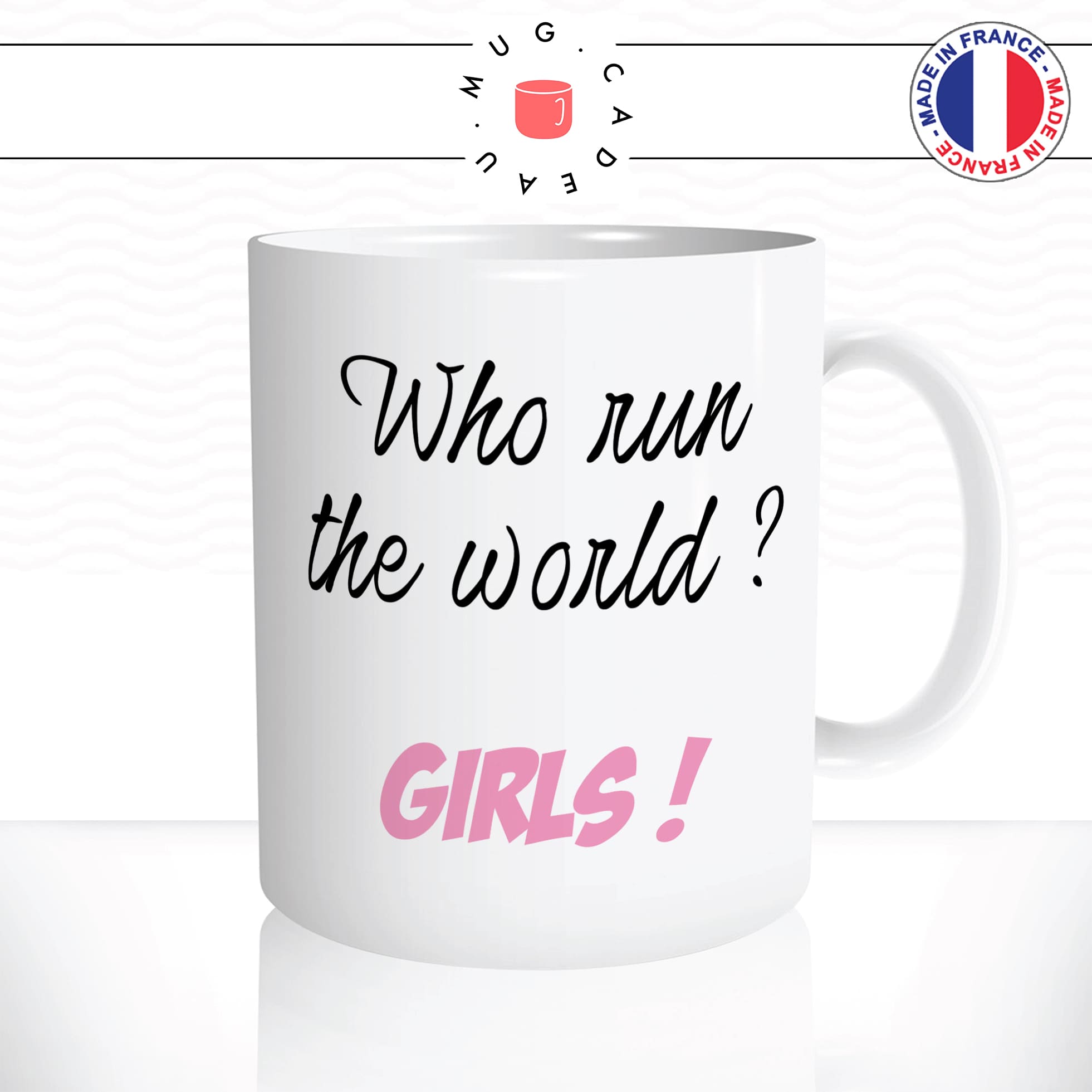 mug-tasse-blanc-unique-who-run-the-world-girls-beyonce-fille-copine-collegue-femme-humour-fun-cool-idée-cadeau-original-personnalisé2