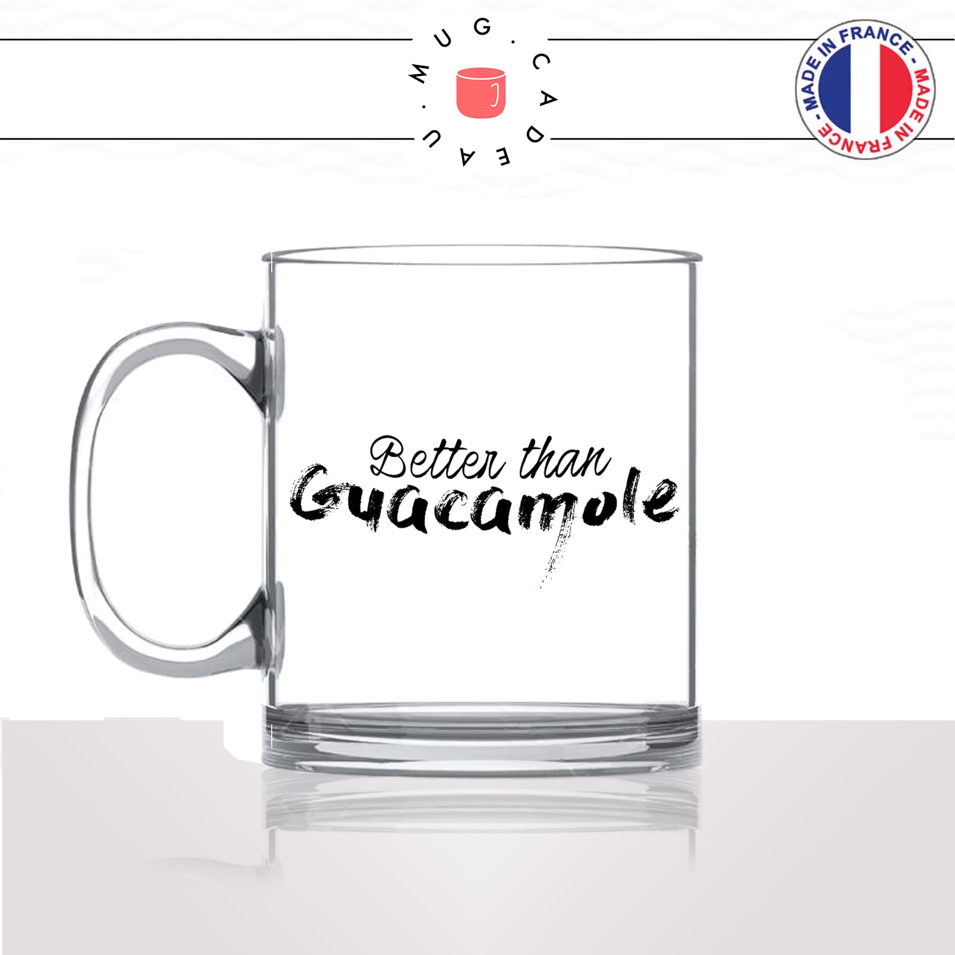 mug-tasse-en-verre-transparent-glass-apéro-better-than-guacamole-copains-vacances-avocat-avocado-chips-humour-fun-idée-cadeau-originale