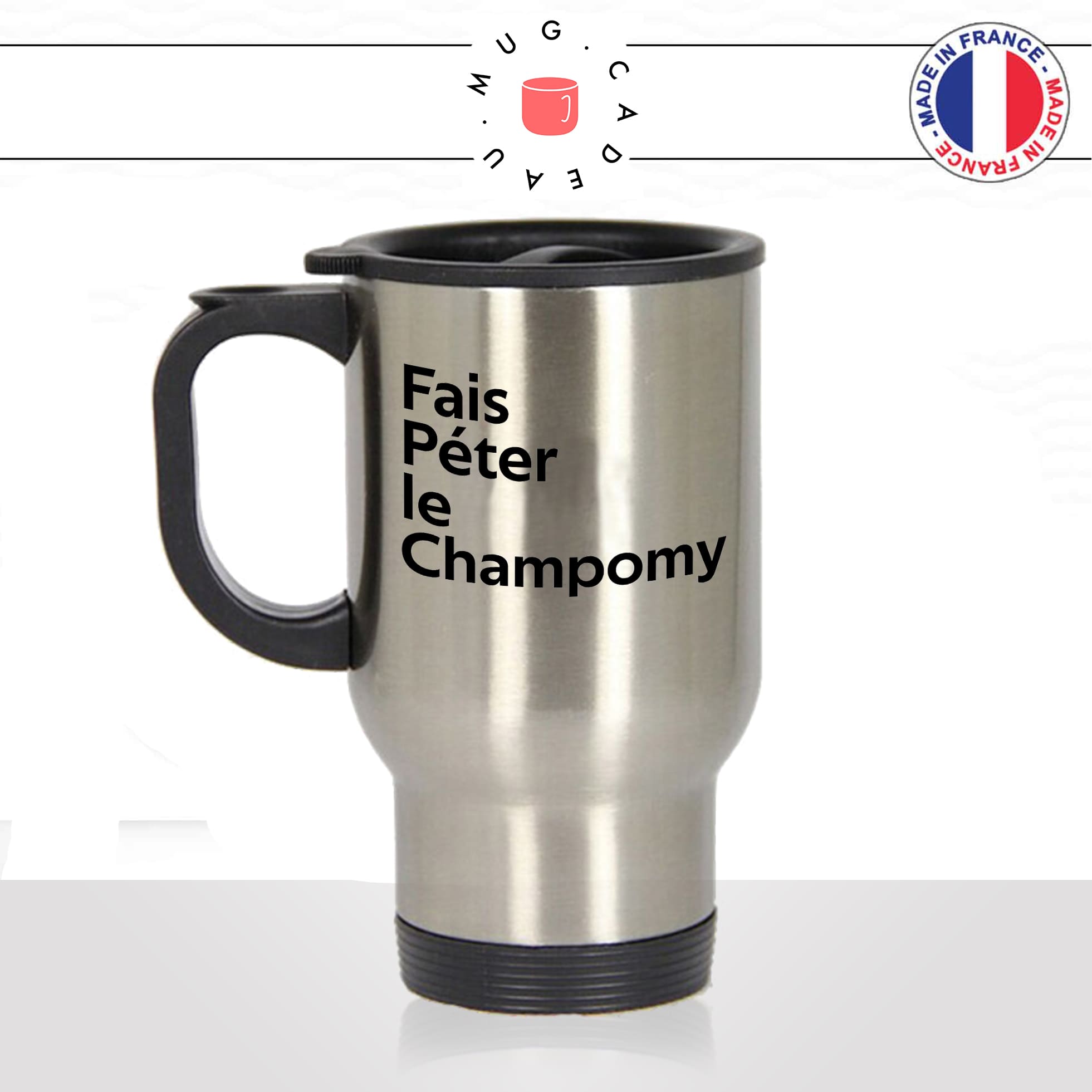 mug-tasse-thermos-isotherme-voyage-apéro-fais-péter-le-champomy-champagne-pour-enfant-sans-alcool-humour-fun-idée-cadeau-original