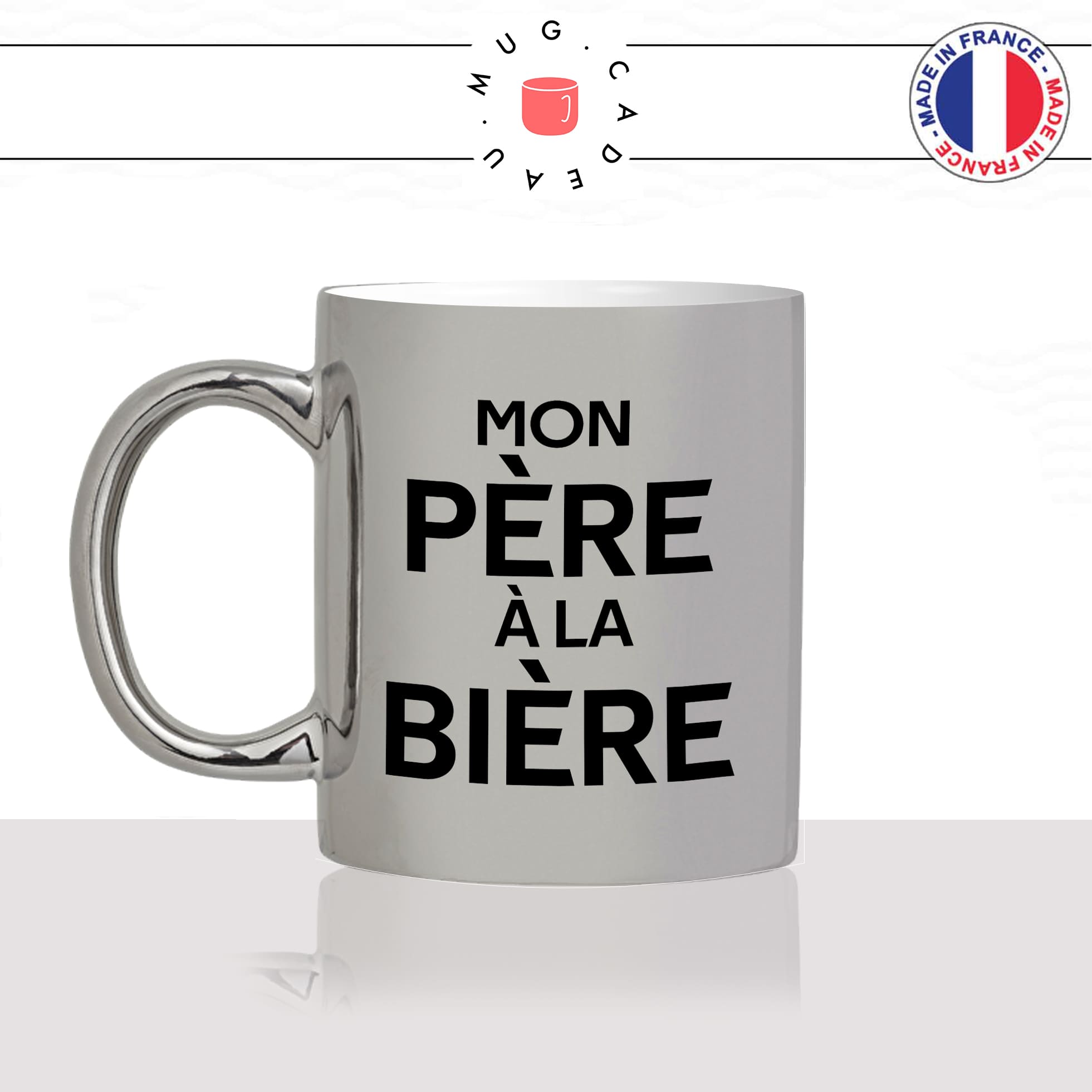 mug-tasse-argenté-argent-gris-silver-apéro-mon-père-a-la-bière-papa-fete-des-peres-papou-alcool-humour-fun-idée-cadeau-originale-cool