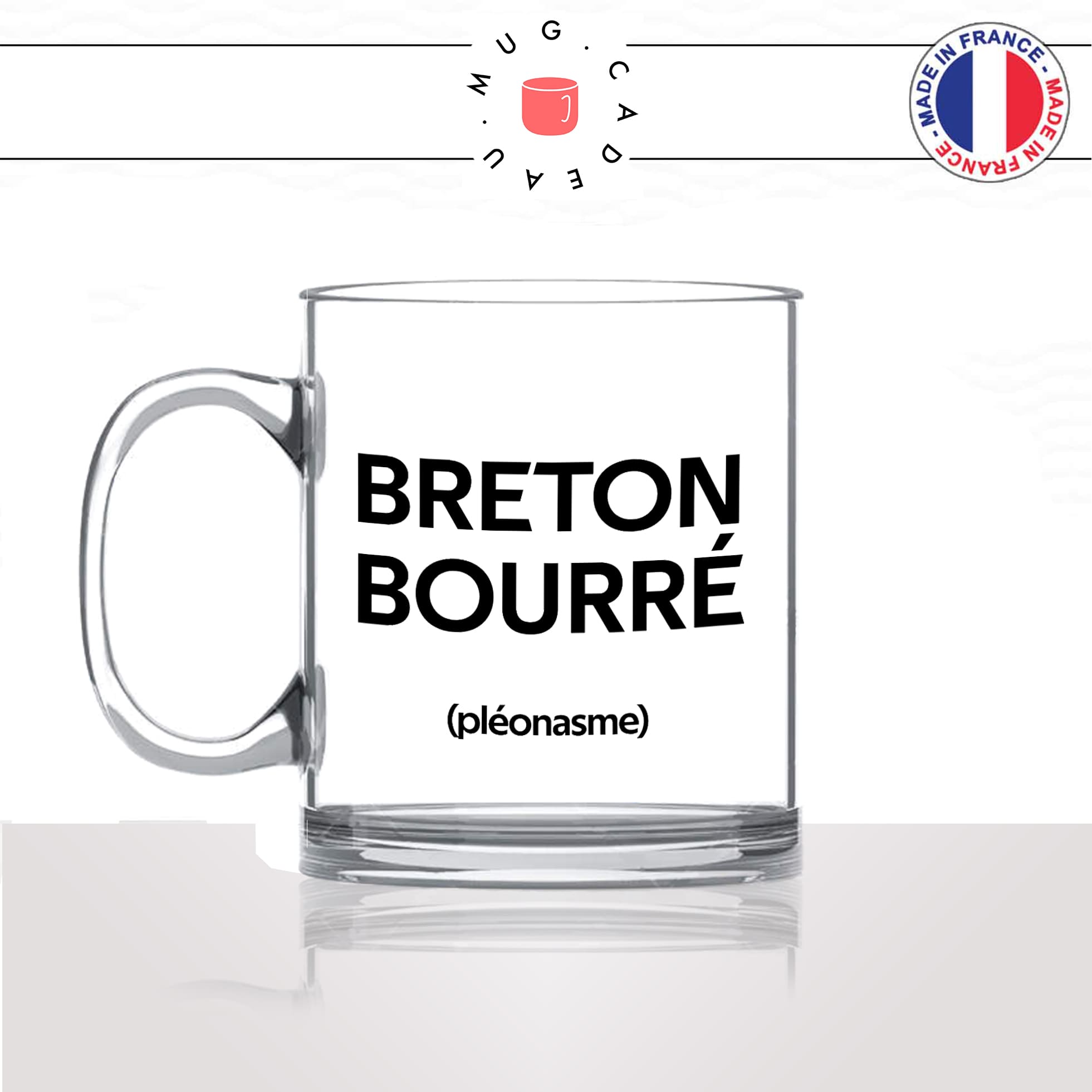 mug-tasse-en-verre-transparent-glass-breton-bourré-pleonasme-apéro-biere-alcool-bretagne-france-copains-vin-humour-fun-idée-cadeau-original