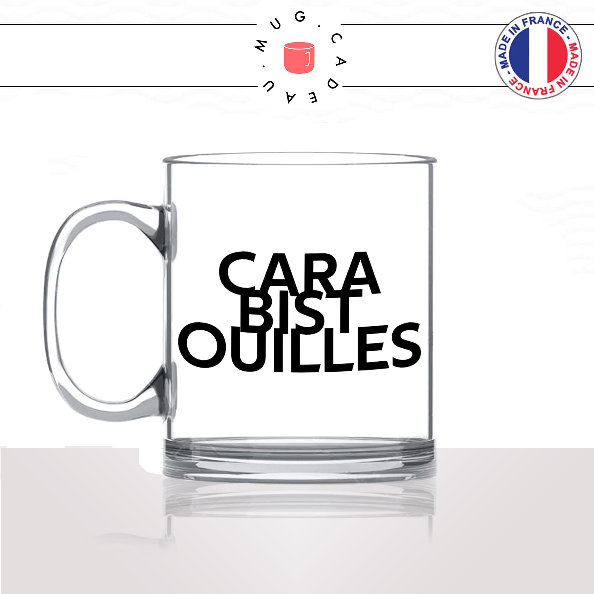 mug-tasse-en-verre-transparent-glass-carabistouilles-expressions-francaise-betises-conneries-meme-internet-humour-fun-idée-cadeau-originale