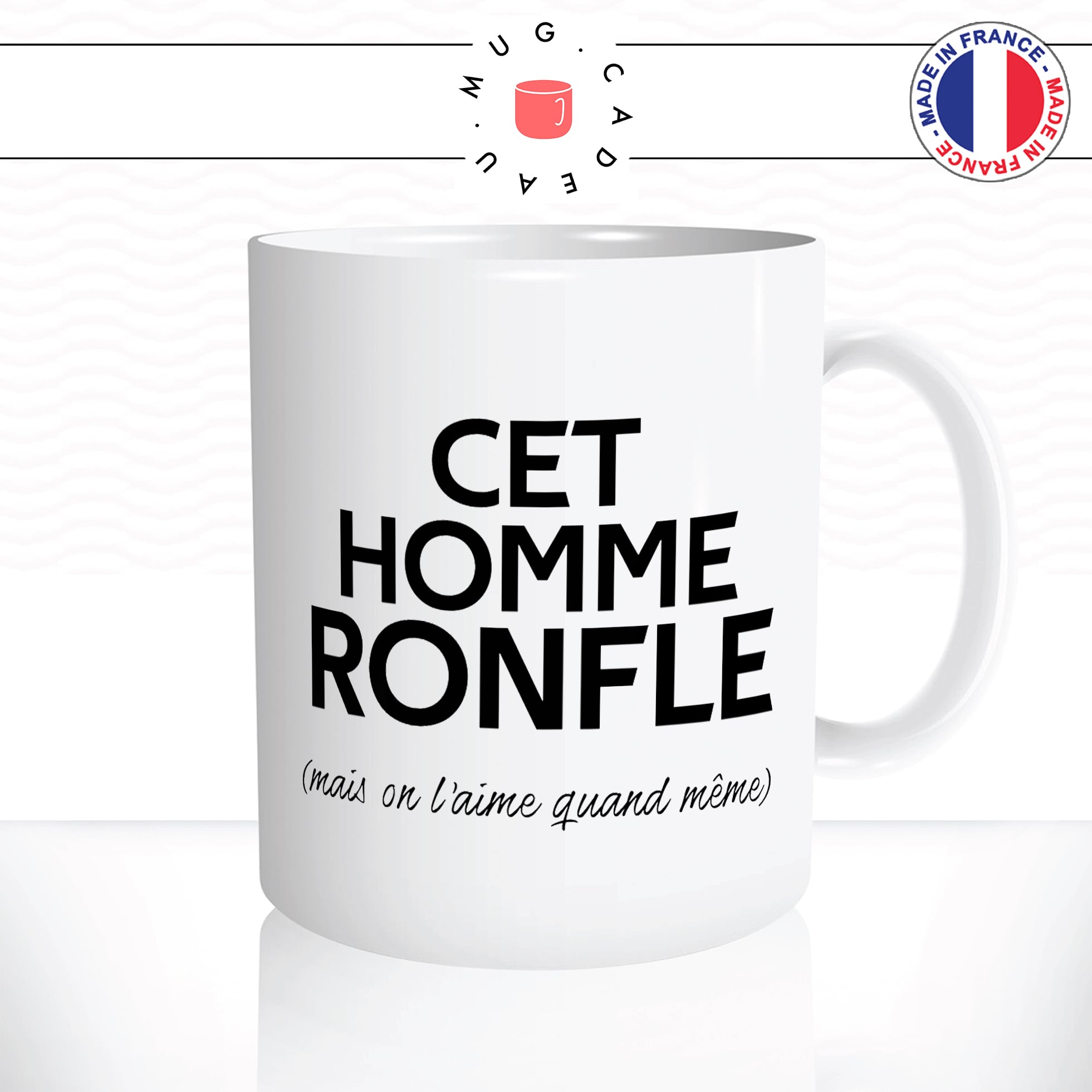 mug-tasse-blanc-cet-homme-ronfle-mais-on-laime-quand-meme-couple-ronfleur-mec-humour-fun-idée-cadeau-originale-cool2-min