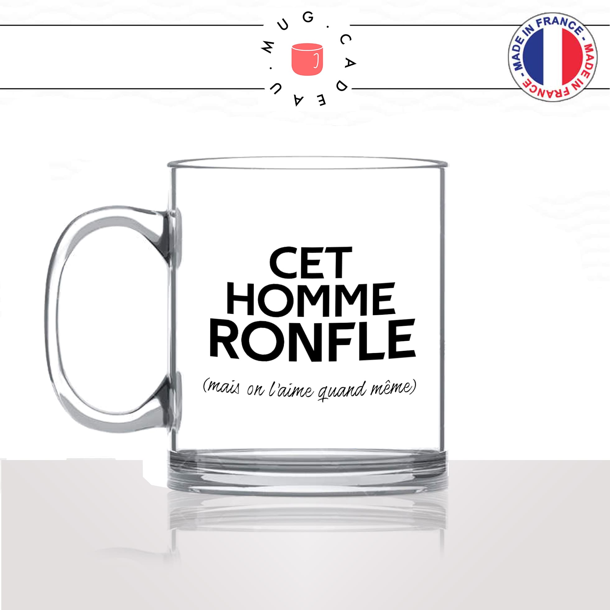 mug-tasse-en-verre-transparent-glass-cet-homme-ronfle-mais-on-laime-quand-meme-couple-ronfleur-mec-humour-fun-idée-cadeau-originale
