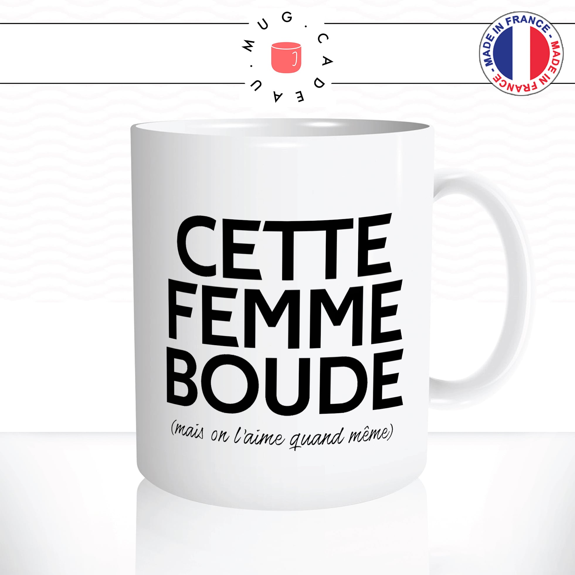 mug-tasse-blanc-cette-femme-boude-mais-on-laime-quand-meme-couple-boudeuse-bouder-humour-fun-idée-cadeau-originale-cool2-min