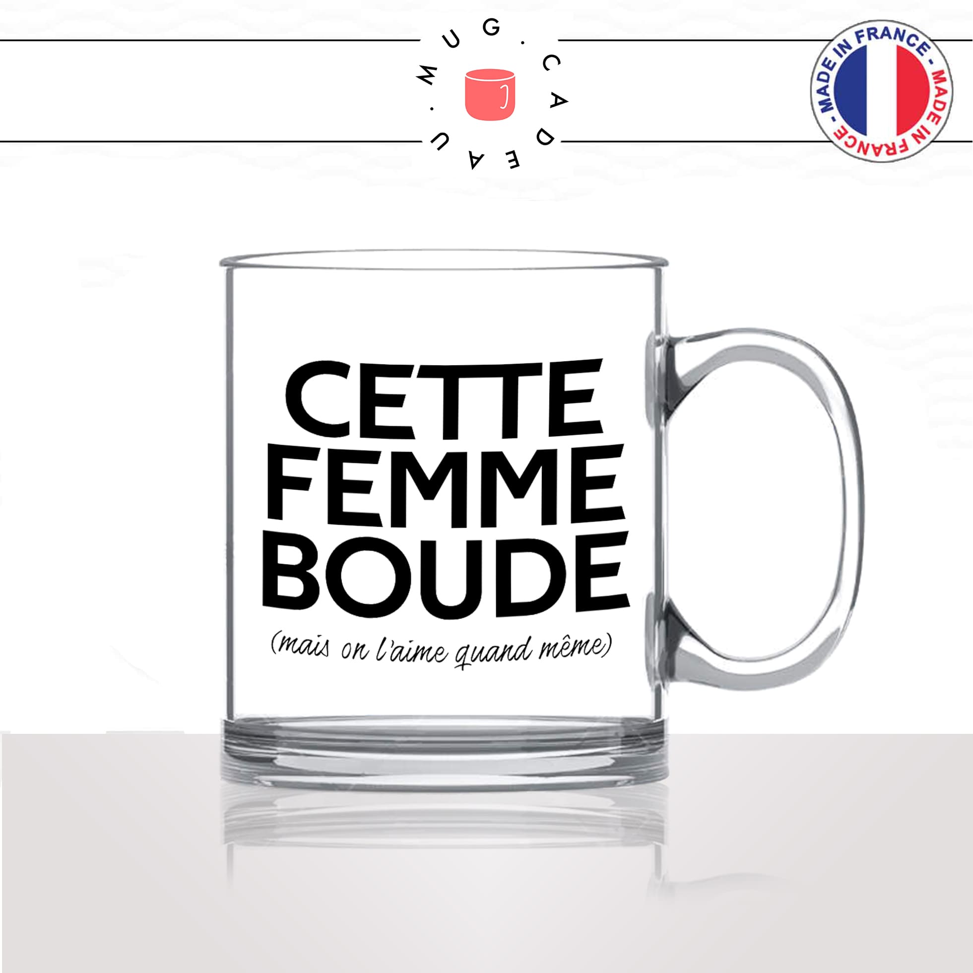mug-tasse-en-verre-transparent-glass-cette-femme-boude-mais-on-laime-quand-meme-couple-boudeuse-bouder-humour-fun-idée-cadeau2