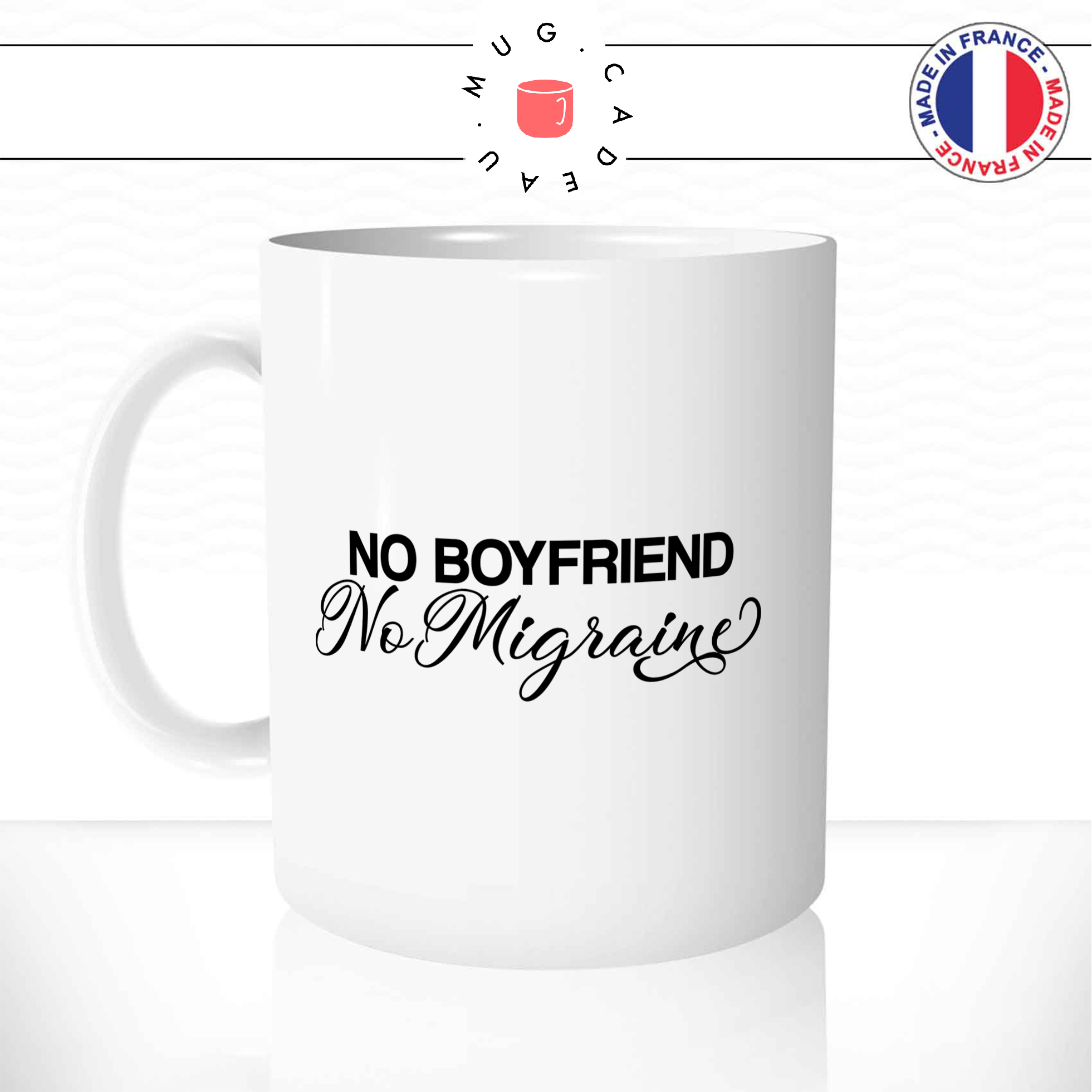 Mug No Boyfriend No Migraine