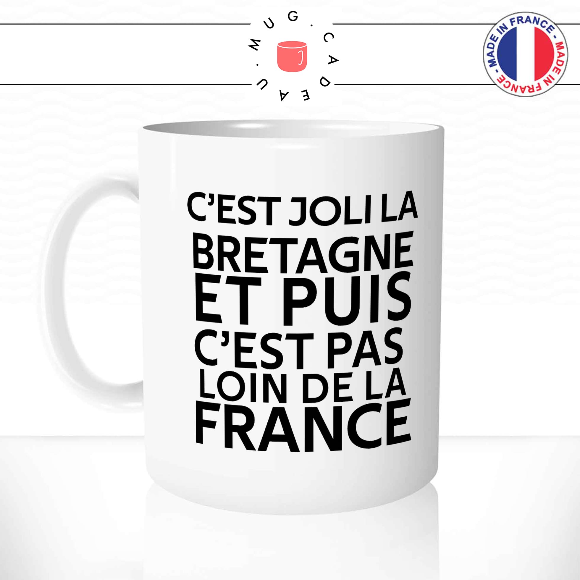 mug-tasse-blanc-citation-phrase-culte-coluche-c'est-joli-la-bretagne-france-breton-humour-fun-idée-cadeau-originale-cool