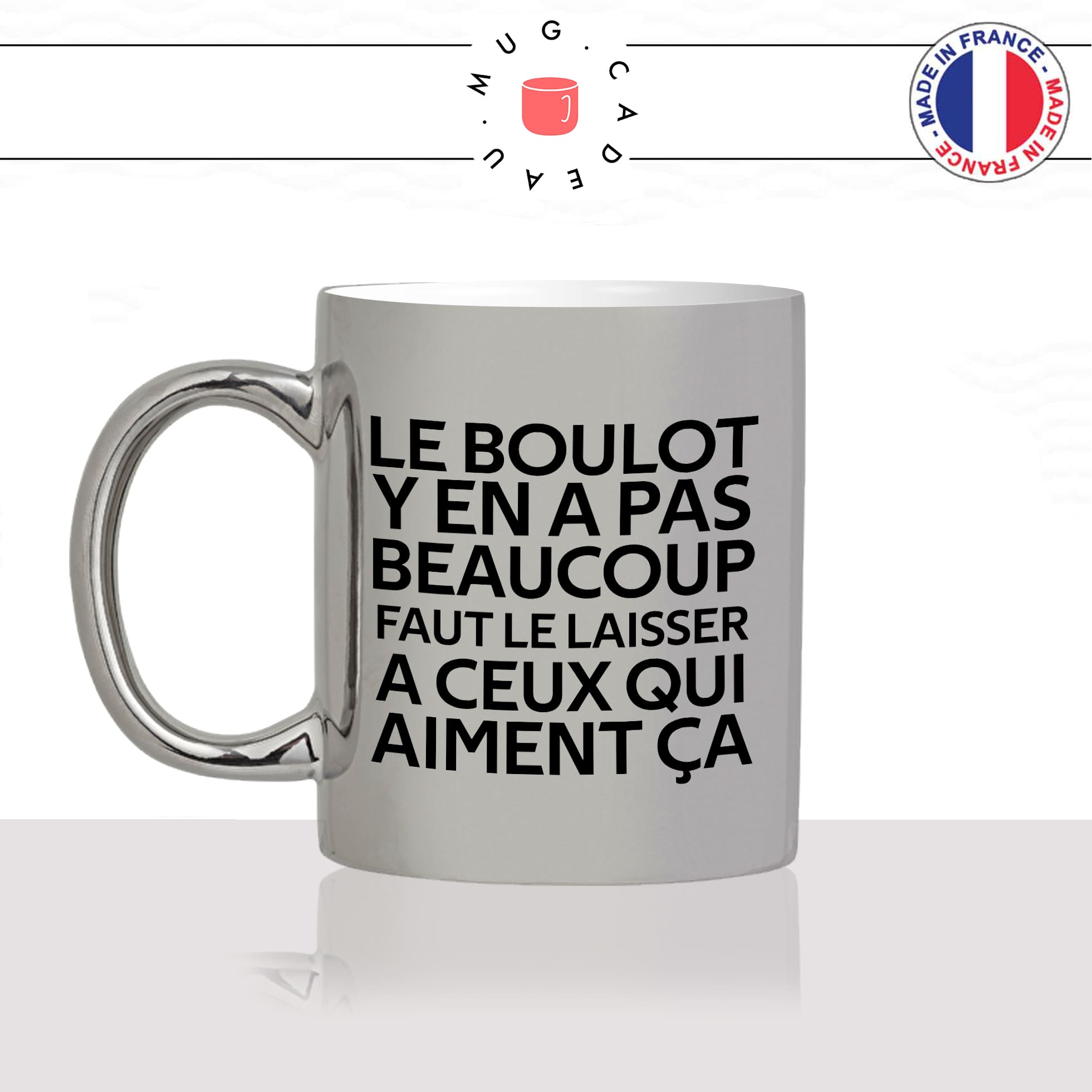 mug-tasse-argenté-argent-gris-silvercitation-phrase-culte-coluche-le-boulot-y-en-a-pas-beaucoup-chomage-collegue-humour-fun-idée-cadeau