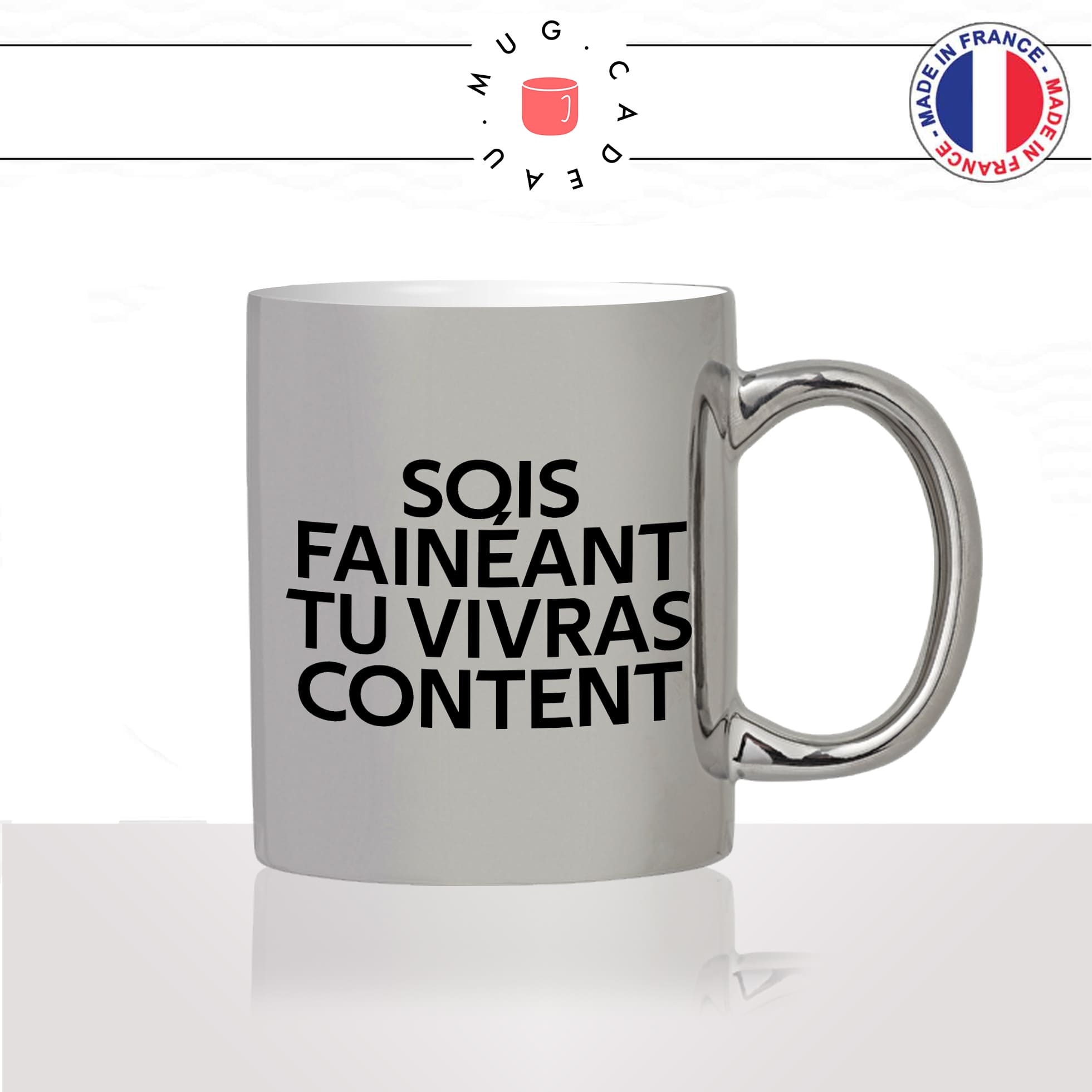 mug-tasse-argenté-argent-gris-silver-citation-phrase-culte-coluche-sois-fainéant-tu-vivras-content-flemme-fénéant-humour-fun-idée-cadeau2