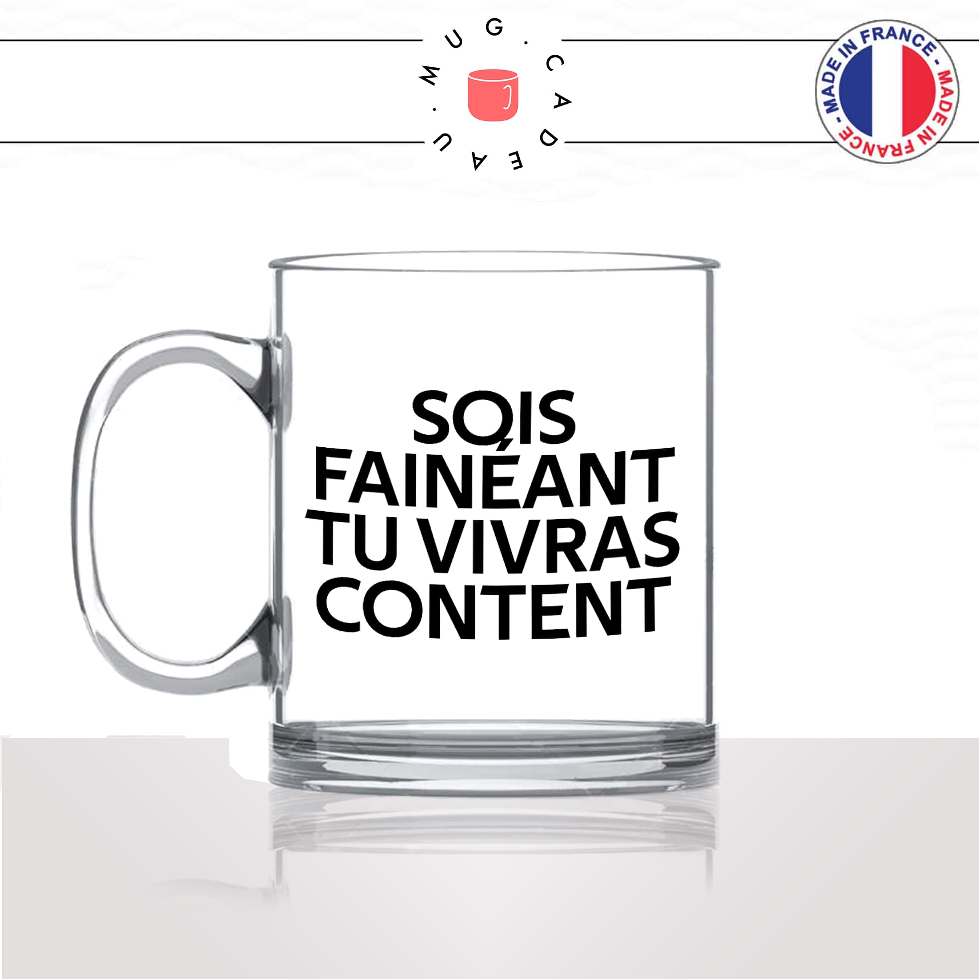 mug-tasse-en-verre-transparent-glass-citation-phrase-culte-coluche-sois-fainéant-tu-vivras-content-flemme-fénéant-humour-fun-idée-cadeau