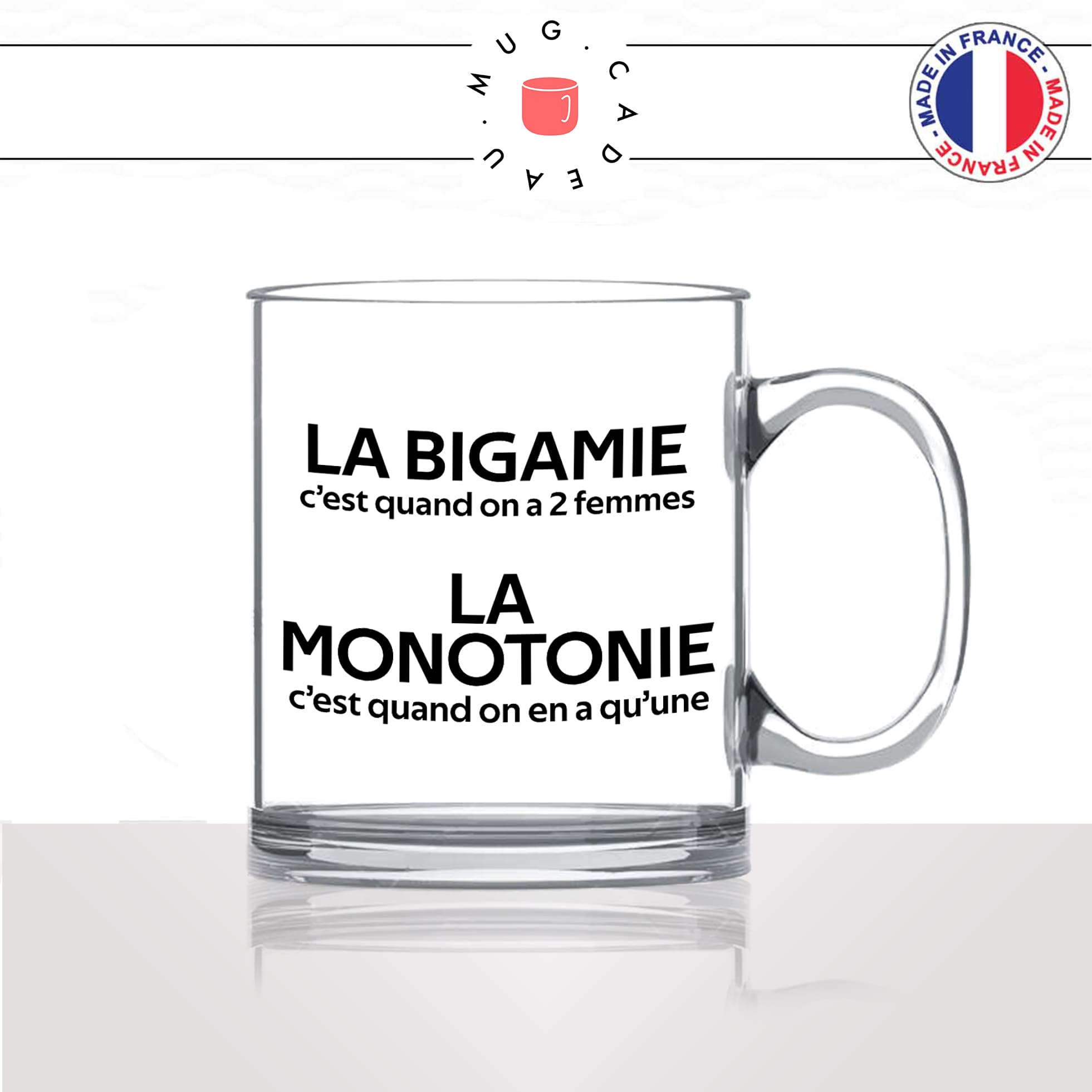mug-tasse-en-verre-transparent-glass-citation-phrase-culteècoluche-bigamie-monotonie-femme-couple-mariage-humour-fun-idée-cadeau-original2
