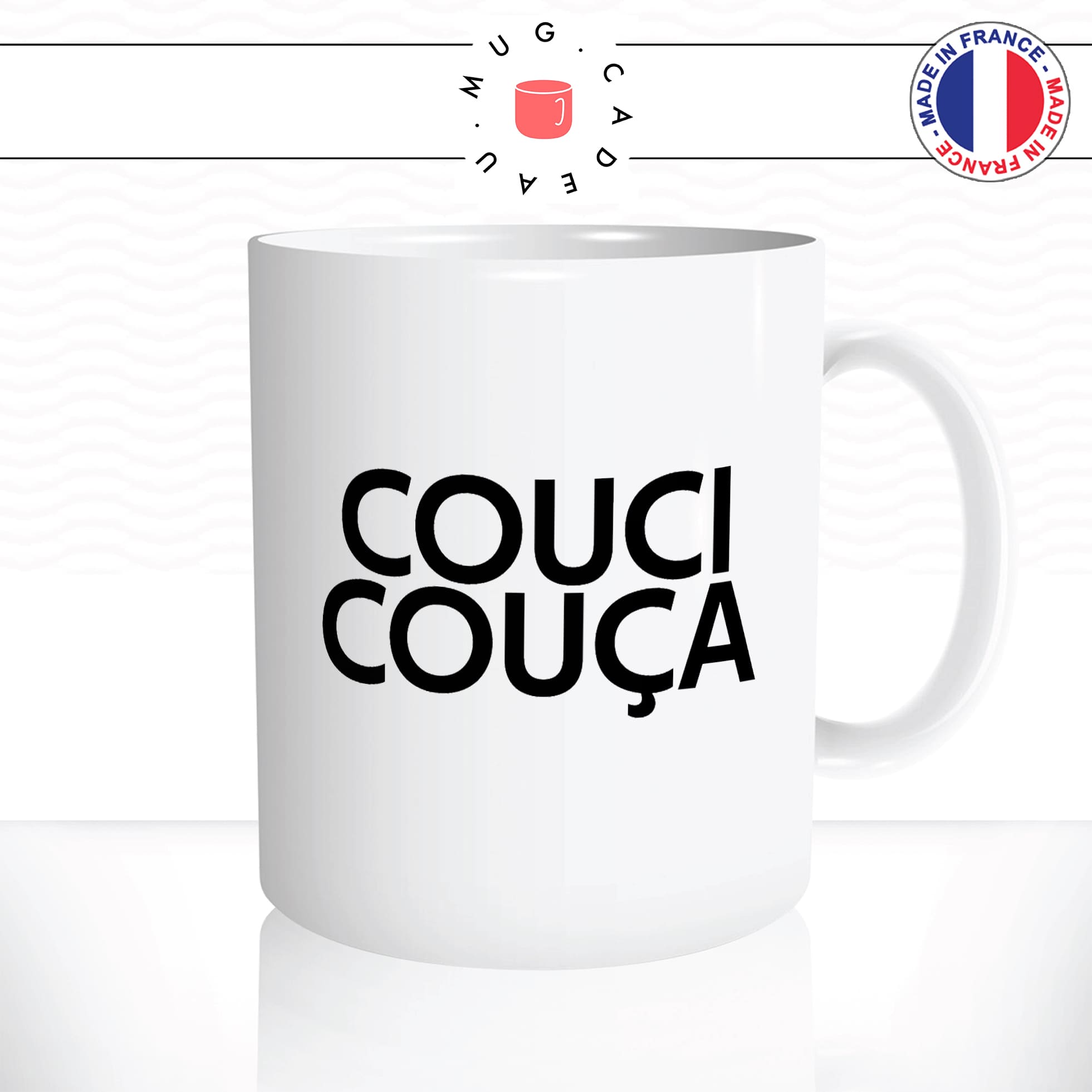 mug-tasse-blanc-couci-couca-coussi-coussa-expression-francaise-humour-fun-idée-cadeau-originale-cool2