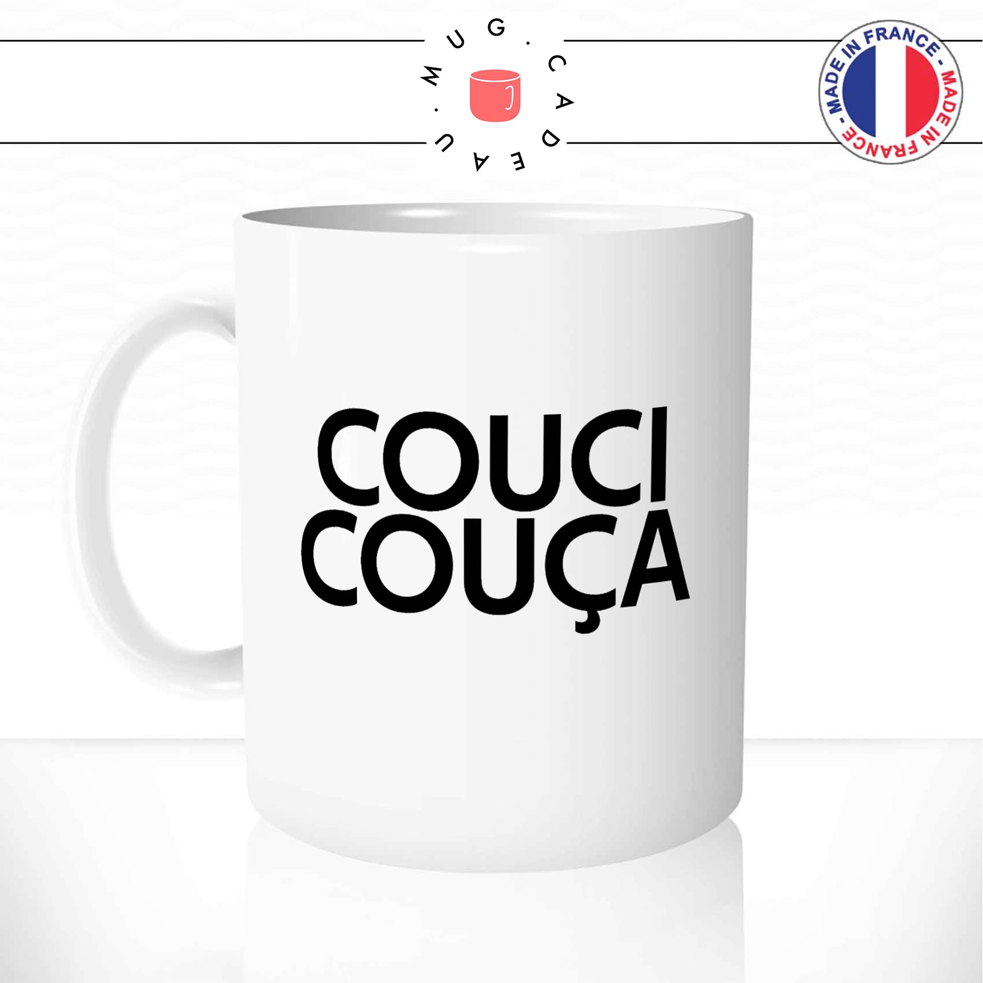 mug-tasse-blanc-couci-couca-coussi-coussa-expression-francaise-humour-fun-idée-cadeau-originale-cool