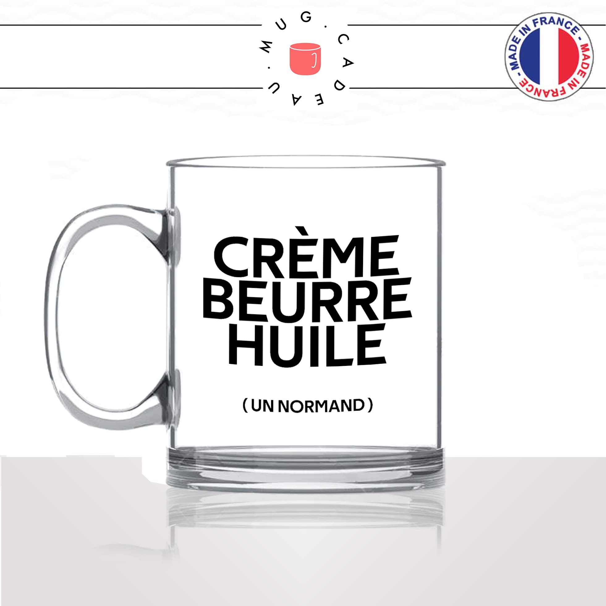 mug-tasse-en-verre-transparent-glass-creme-beurre-huile-gras-un-normand-normandie-cuisine-humour-fun-idée-cadeau-originale-cool