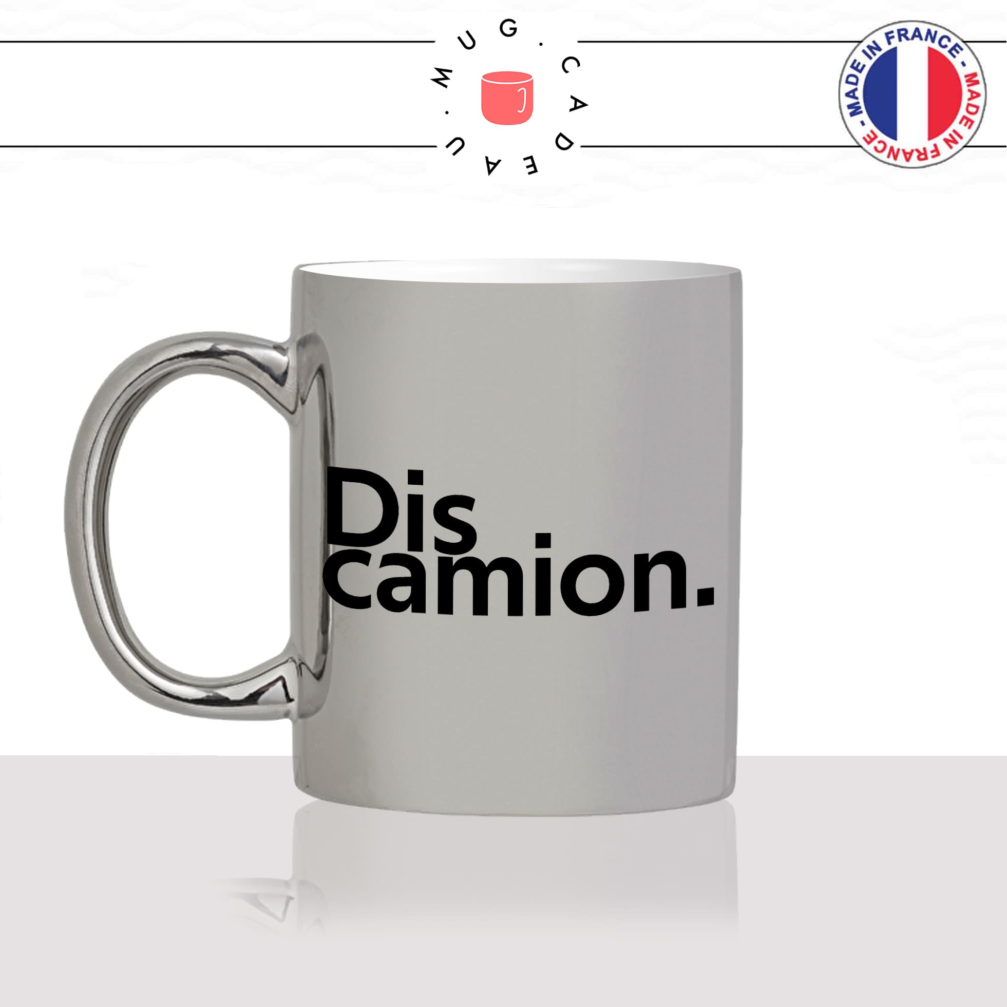 mug-tasse-argenté-argent-gris-silver-dis-camion-pouette-pouette-camionneur-drole-beauf-humour-fun-idée-cadeau-originale-cool