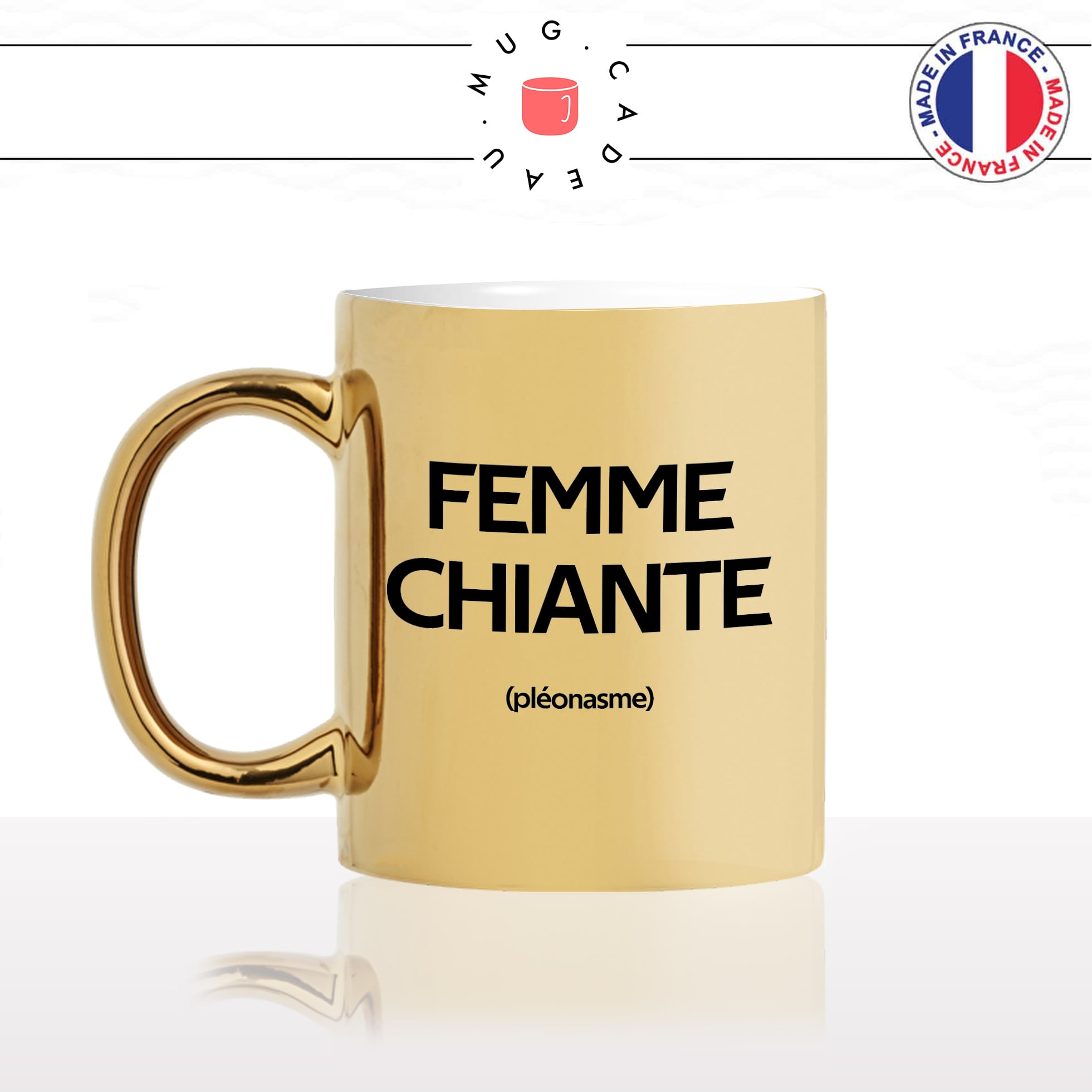 mug-tasse-or-doré-gold-femme-chiante-pénible-couple-pléonasme-synonymes-copine-humour-fun-idée-cadeau-originale-cool-min