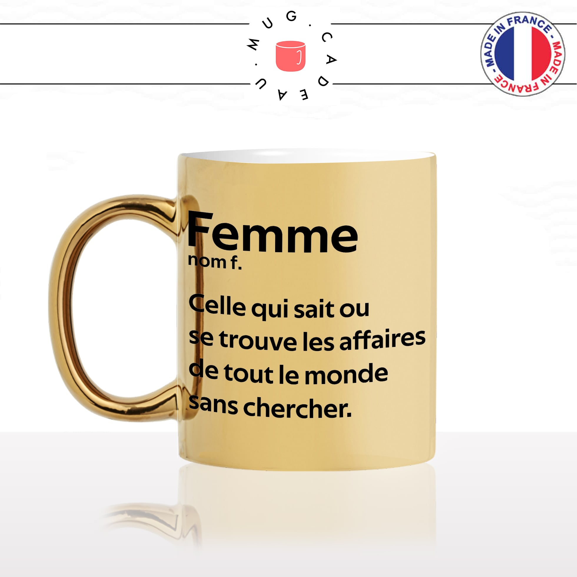 mug-tasse-or-doré-gold-femme-définition-trouve-toutes-les-affaire-cherche-range-couple-maman-humour-fun-idée-cadeau-originale-cool-min
