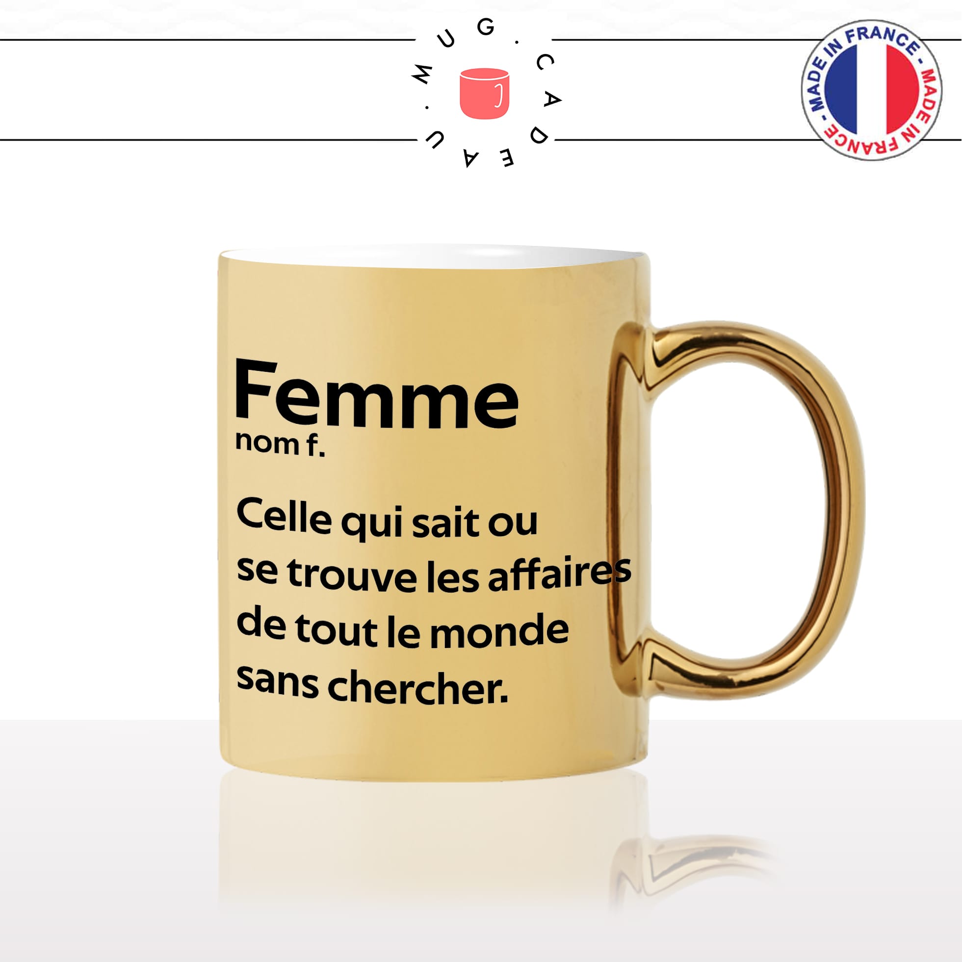 mug-tasse-or-doré-gold-femme-définition-trouve-toutes-les-affaire-cherche-range-couple-maman-humour-fun-idée-cadeau-originale-cool2-min