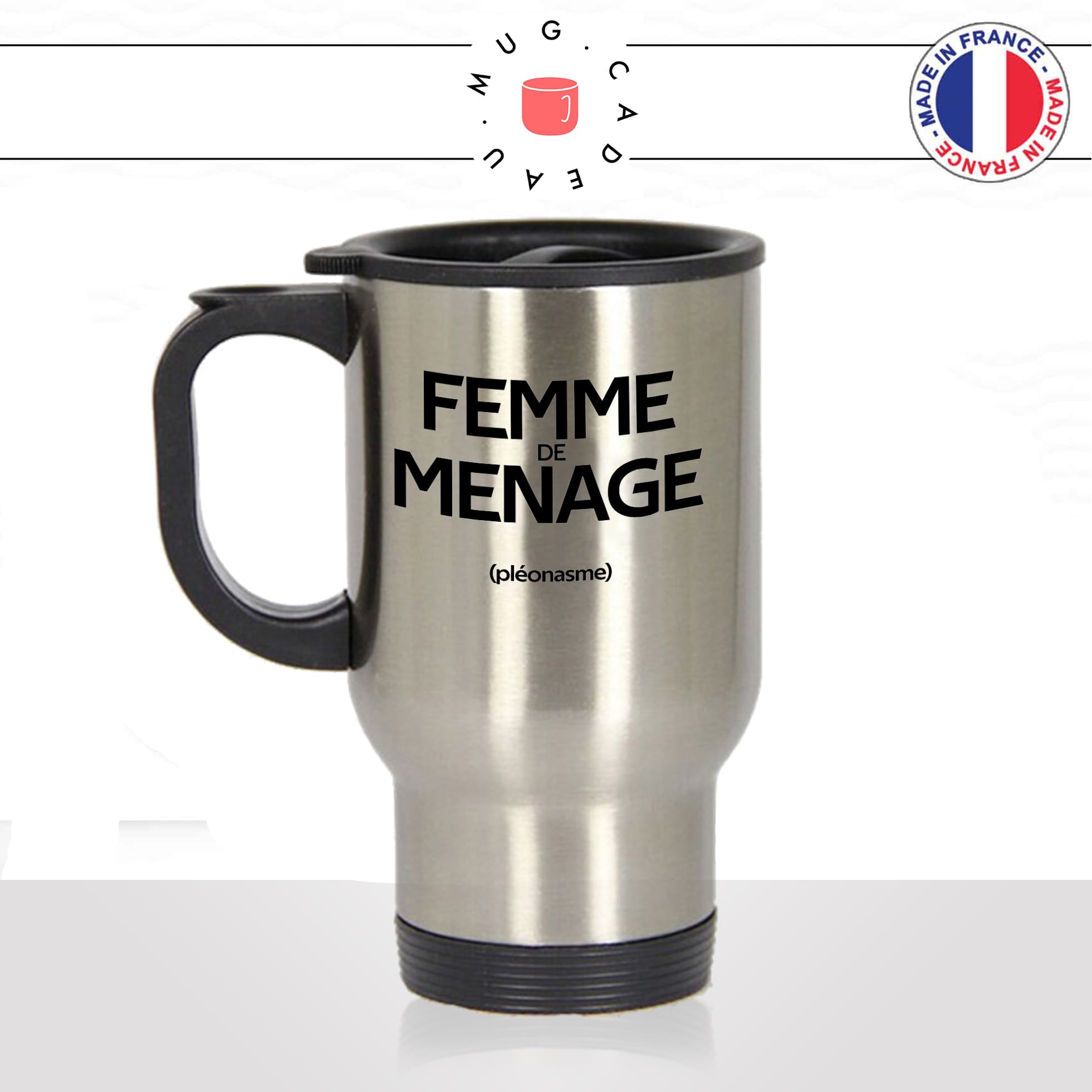 mug-tasse-thermos-isotherme-voyage-femme-de-ménage-pénible-couple-pléonasme-couzine-synonymes-copine-humour-fun-idée-cadeau-original
