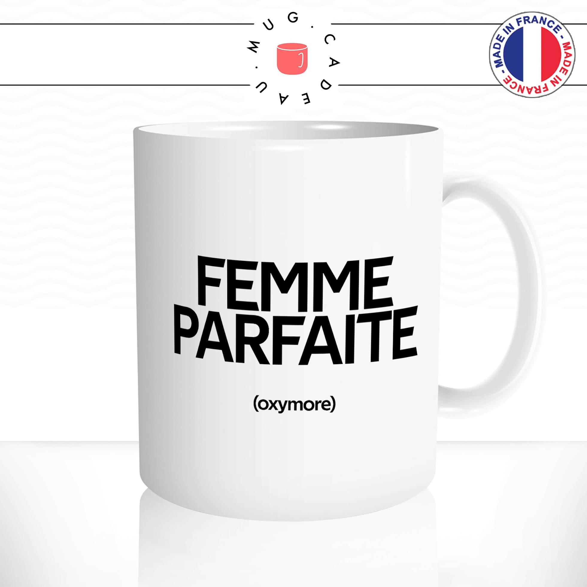 mug-tasse-blanc-femme-parfaite-oxymore-couple-nexiste-pas-synonymes-copine-humour-fun-idée-cadeau-originale-cool2
