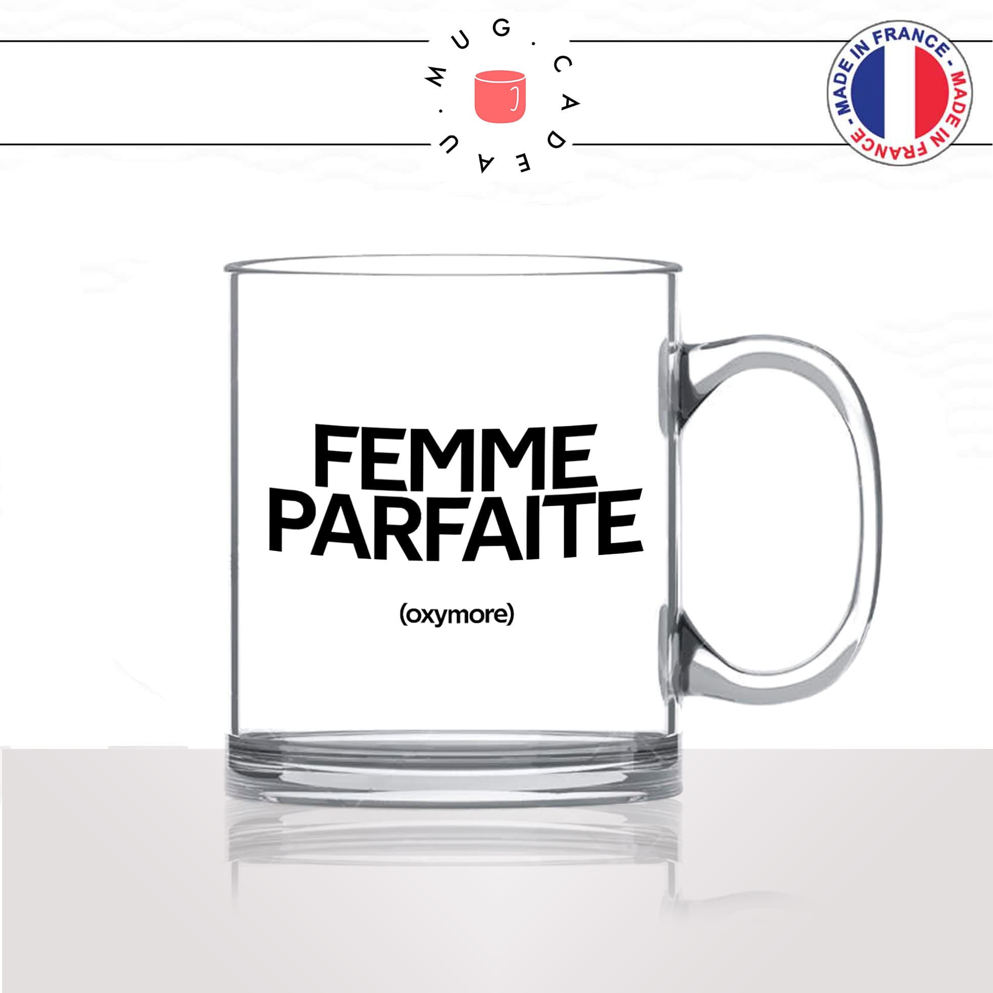 mug-tasse-en-verre-transparent-glass-femme-parfaite-oxymore-couple-nexiste-pas-synonymes-copine-humour-fun-idée-cadeau-originale-cool2