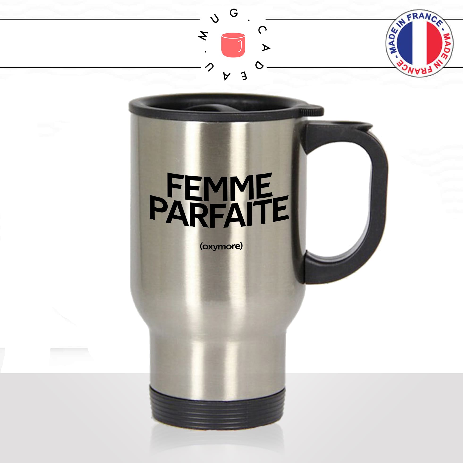 mug-tasse-thermos-isotherme-voyage-femme-parfaite-oxymore-couple-nexiste-pas-synonymes-copine-humour-fun-idée-cadeau-originale-cool2