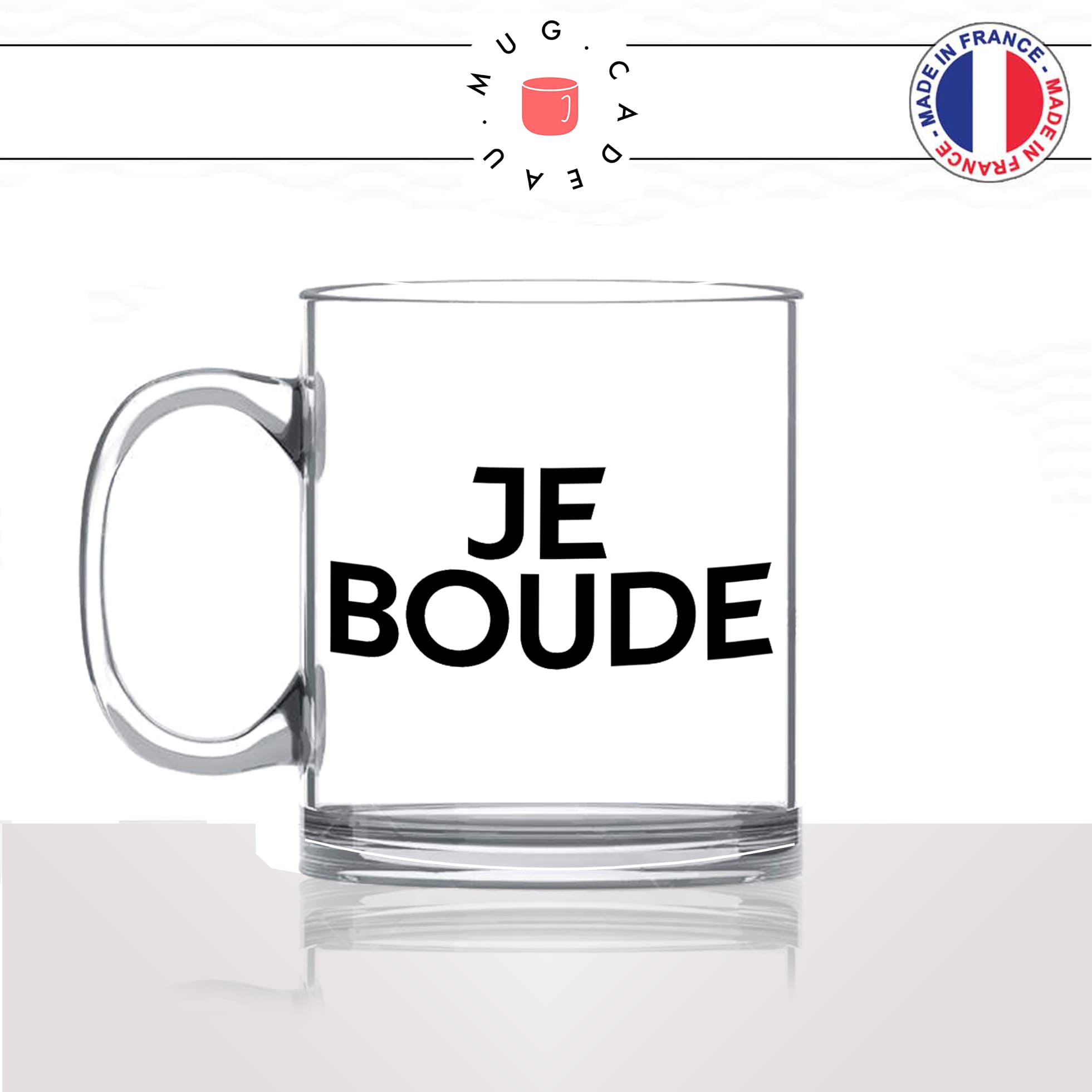mug-tasse-en-verre-transparent-glass-je-boude-boudeuse-boudeur-femme-homme-chiante-collegue-gueule-humour-fun-idée-cadeau-original