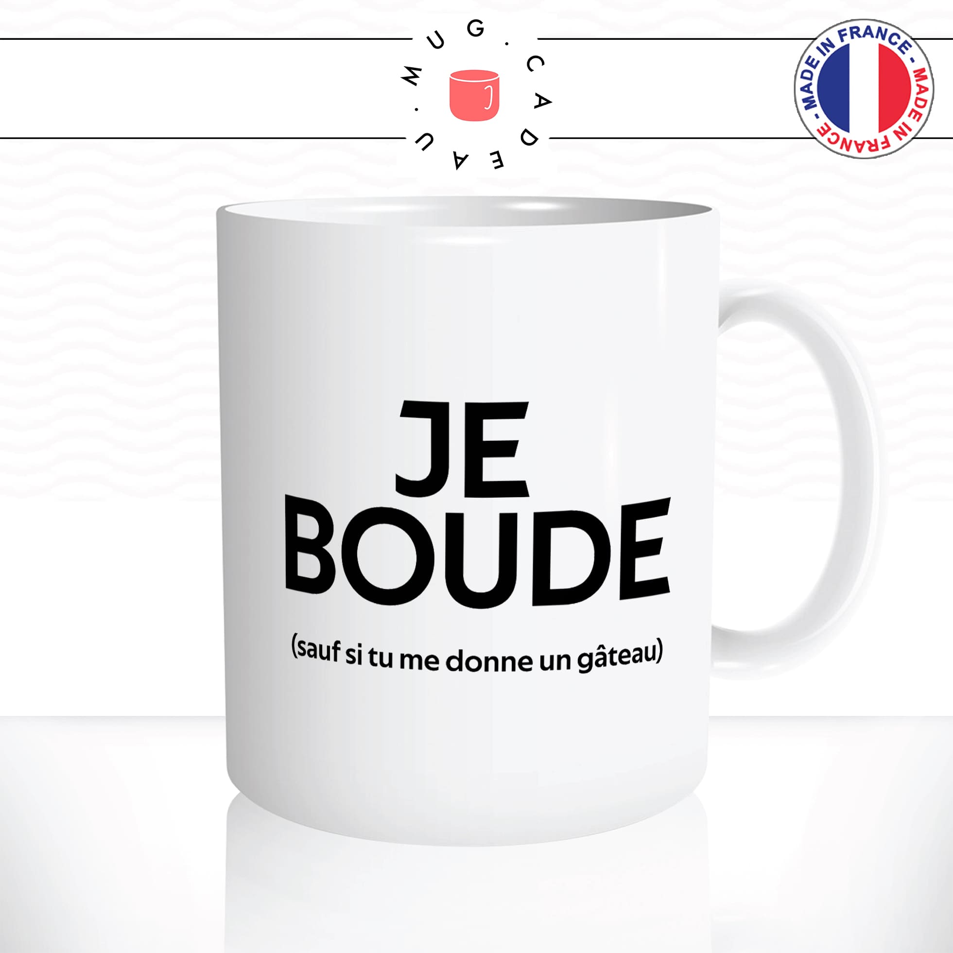 mug-tasse-blanc-je-boude-sauf-si-tu-me-donne-un-gaetau-gourmande-femme-boudeuse-humour-fun-idée-cadeau-originale-cool2