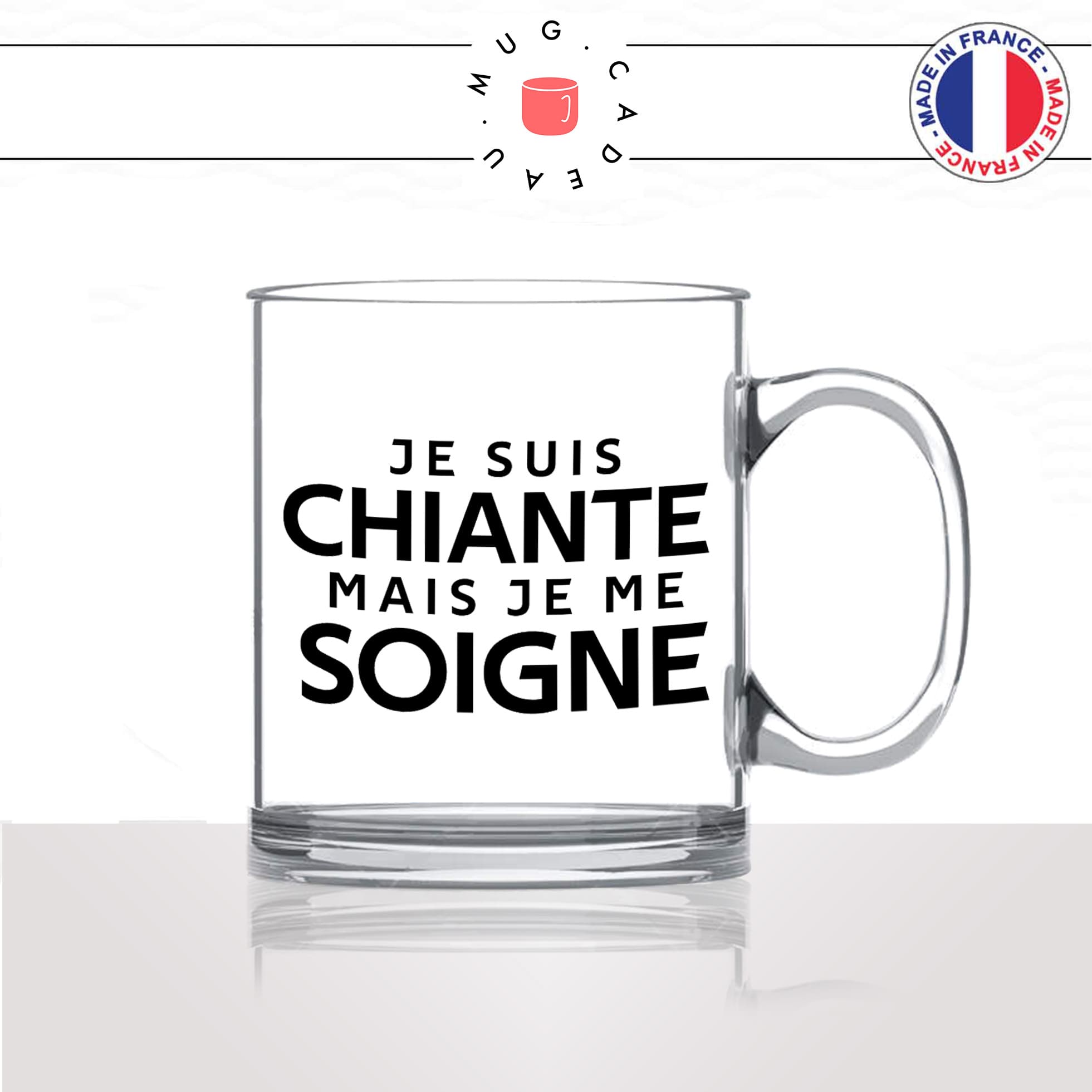 mug-tasse-en-verre-transparent-glass-je-suis-chiante-mais-je-me-soigne-femme-couple-copine-reloue-humour-fun-idée-cadeau-originale-cool2