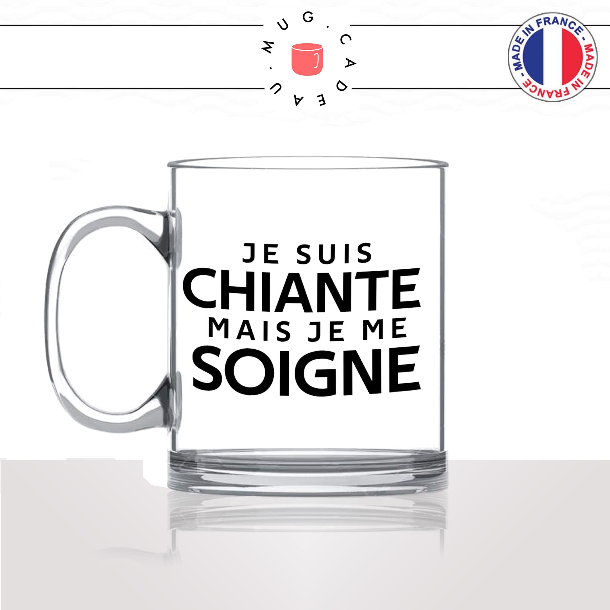 mug-tasse-en-verre-transparent-glass-je-suis-chiante-mais-je-me-soigne-femme-couple-copine-reloue-humour-fun-idée-cadeau-originale-cool
