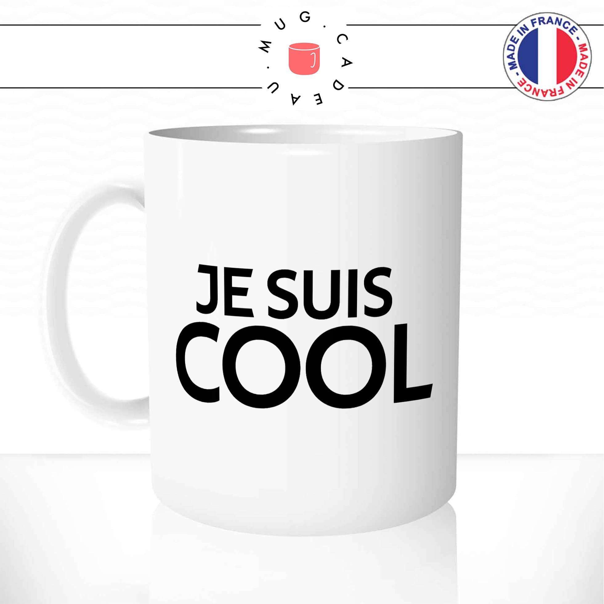 Mug Je Suis Cool